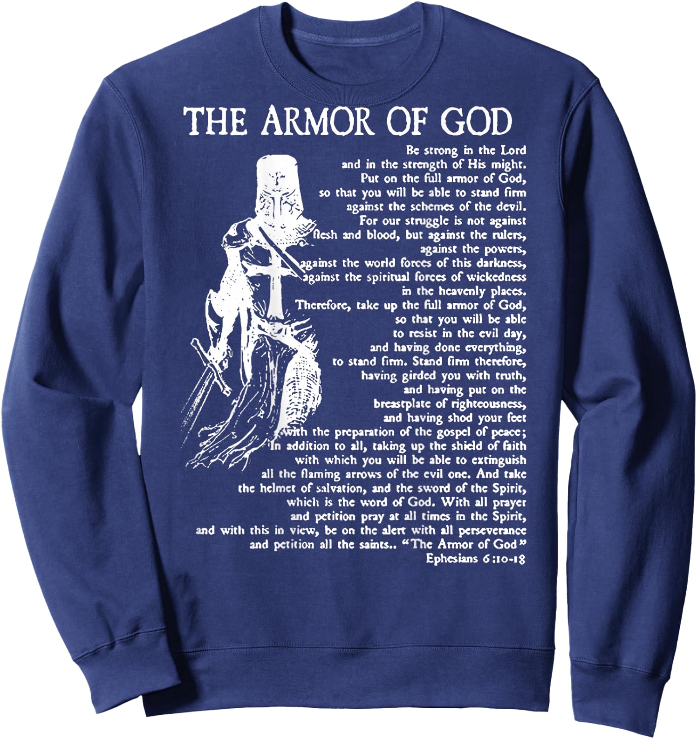 Armor of God Christian Bible Verse Religious Ephesians 6:11 Sweatshirt - Sweatshirt | Navy