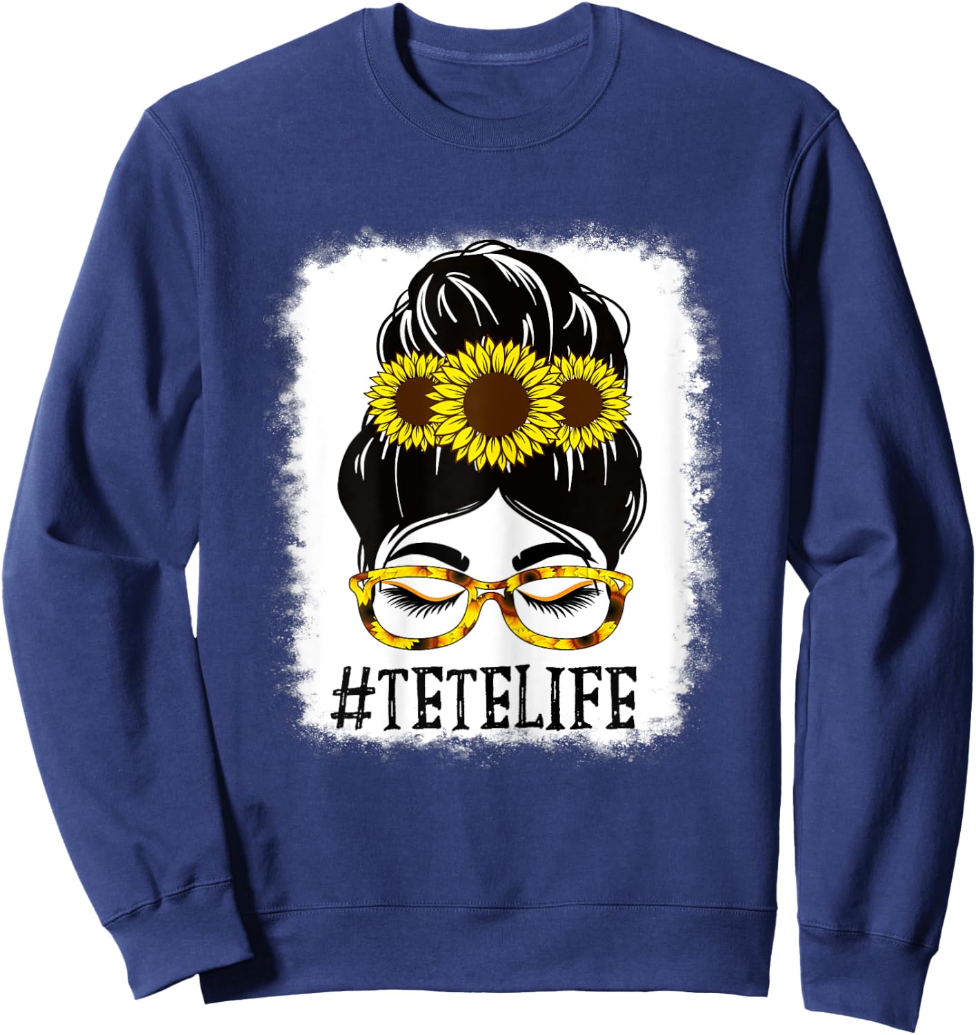 Messy Bun TeTe Life Grandma Sunflowers Cute Mothers Day Sweatshirt - Sweatshirt | Navy