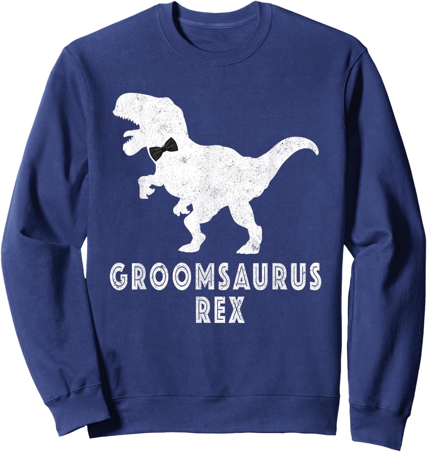 Bride Dinosaur Rex Groomsaurus Groom Engagement Sweatshirt - Sweatshirt | Navy
