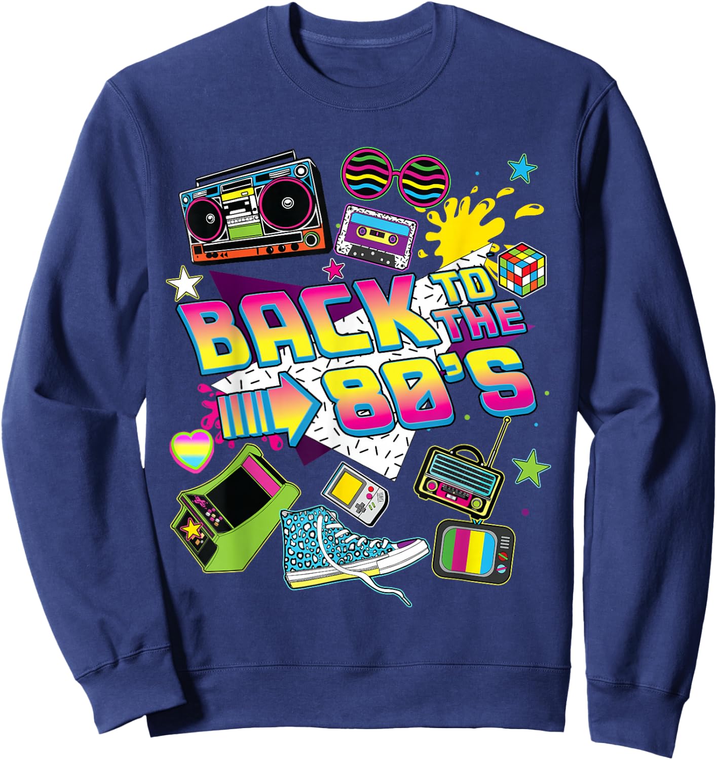 Back To The 80s Costumes Women I Love 80s Birthday Party Men Sweatshirt - Sweatshirt | Navy