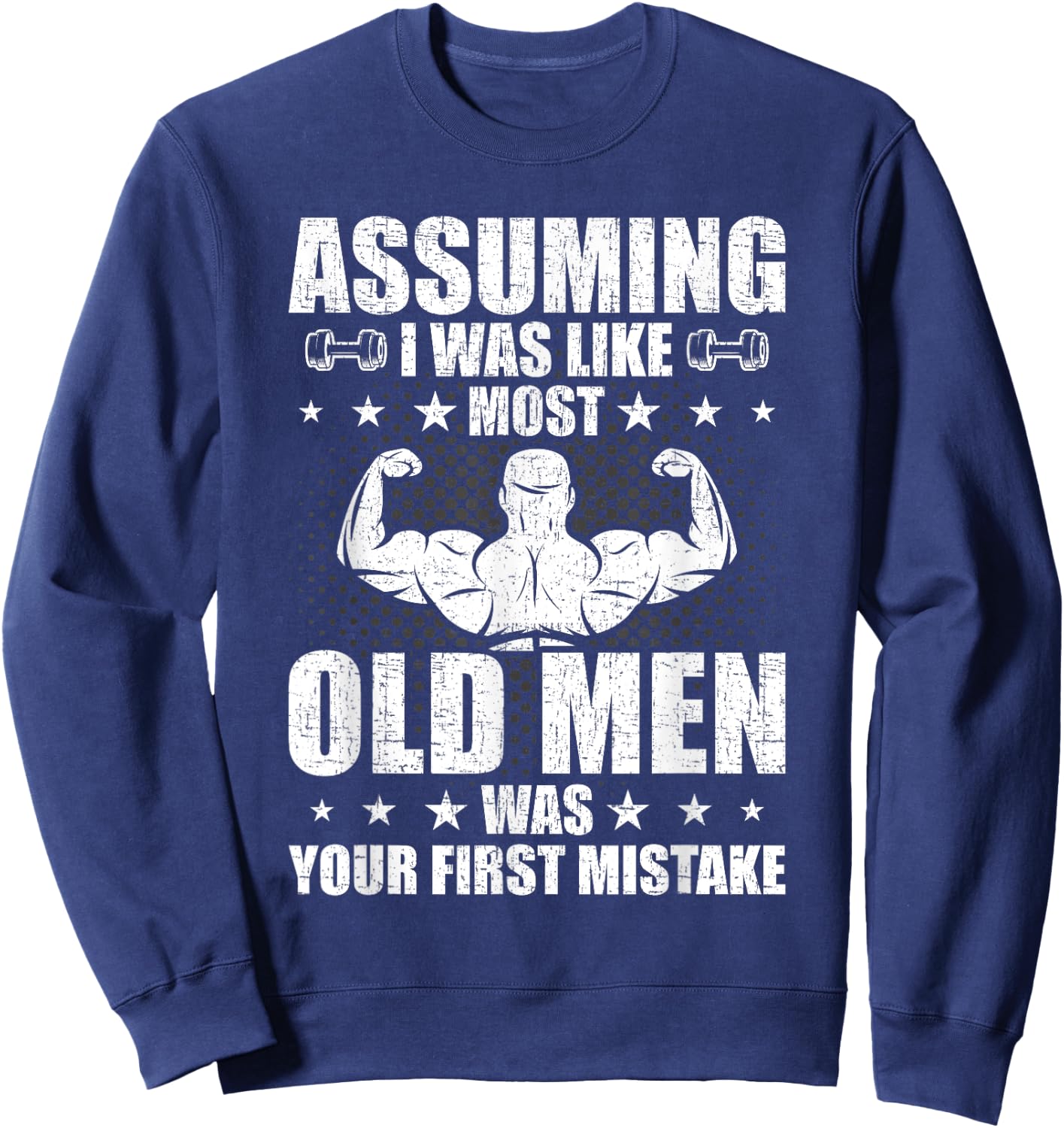 Old Man Weightlifting Bodybuilding Weightlifting Workout Sweatshirt - Sweatshirt | Navy
