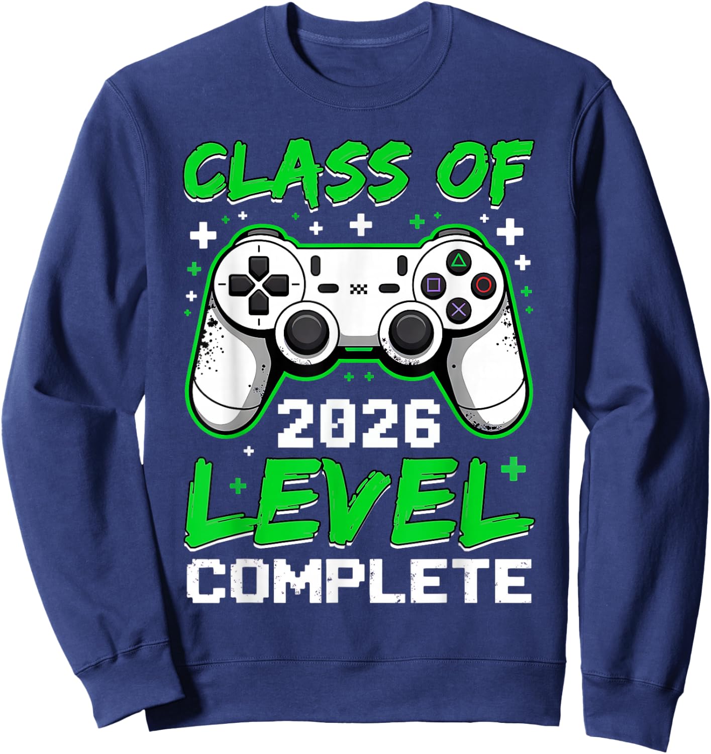 Class of 2026 Level Complete Funny Gamer Senior Graduation Sweatshirt - Sweatshirt | Navy