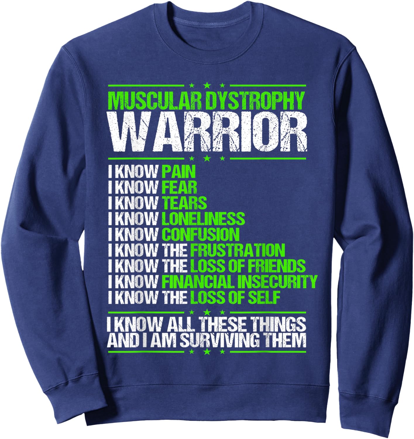 Muscular Dystrophy Awareness Pain Survivor Green Ribbon Sweatshirt - Sweatshirt | Navy