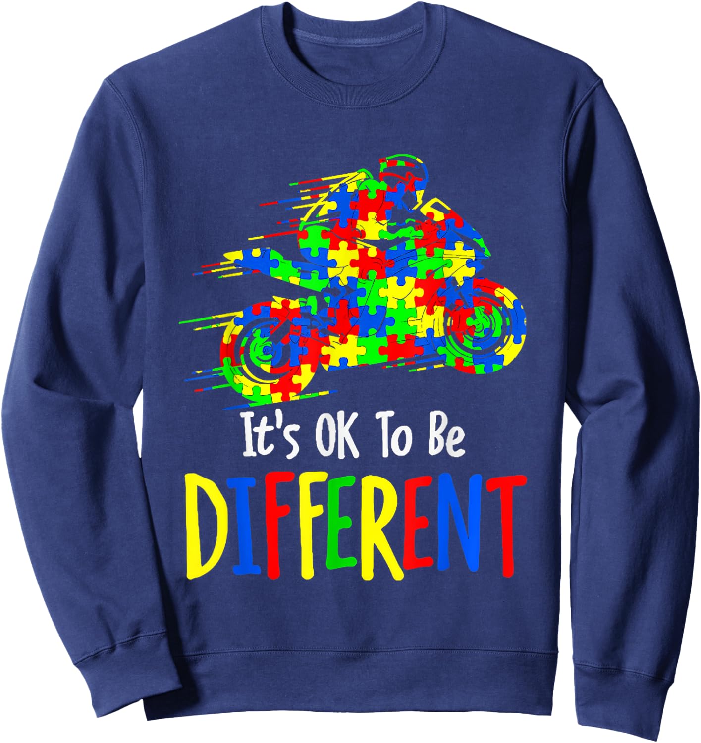 Autism Awareness It's Ok To Be Different Colorful Motorcycle Sweatshirt - Sweatshirt | Navy