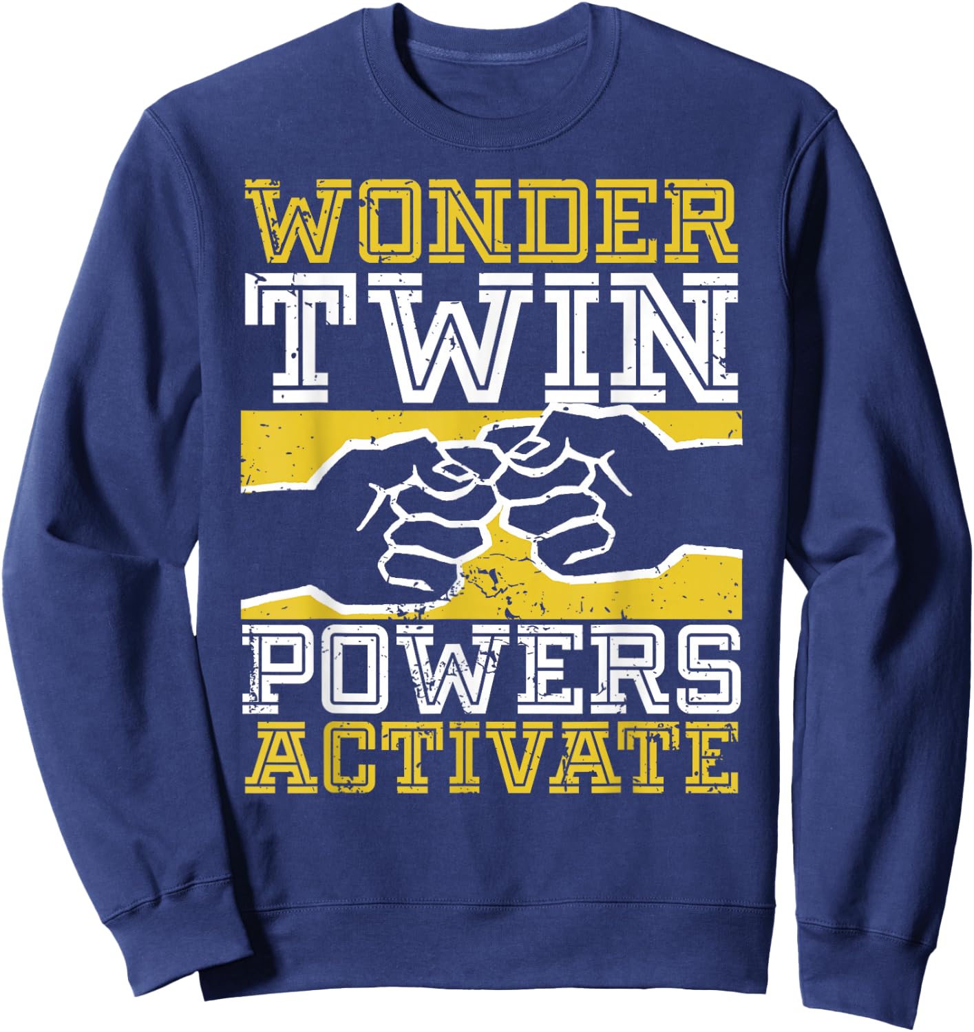 Wonder Twin Power Activated Design, Sibling Design Sweatshirt - Sweatshirt | Navy