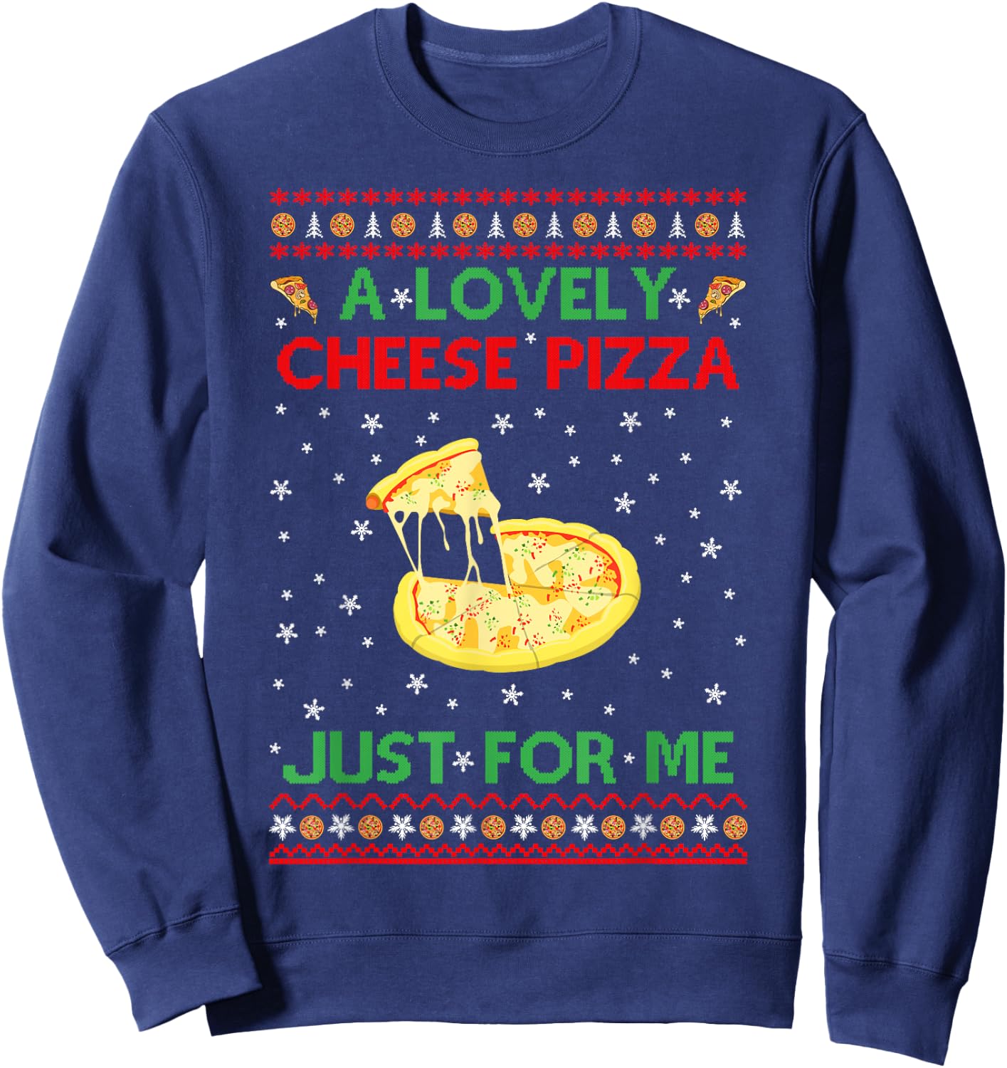 A Lovely Cheese Pizza Shirt Funny Kevin X-Mas Sweatshirt - Sweatshirt | Navy