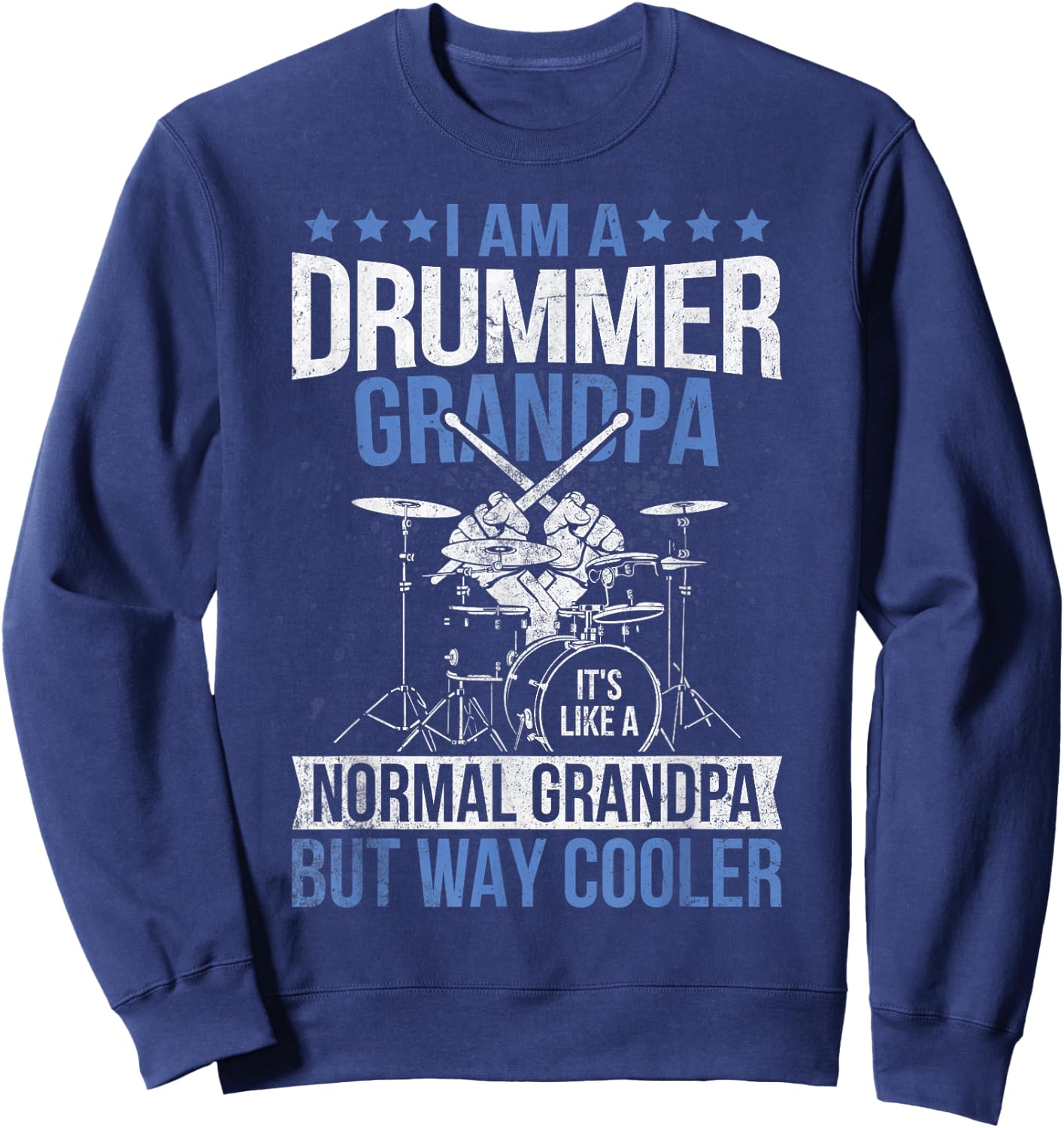 Drummer Grandpa Drum Enthusiast Grandfather Novelty Sweatshirt - Sweatshirt | Navy