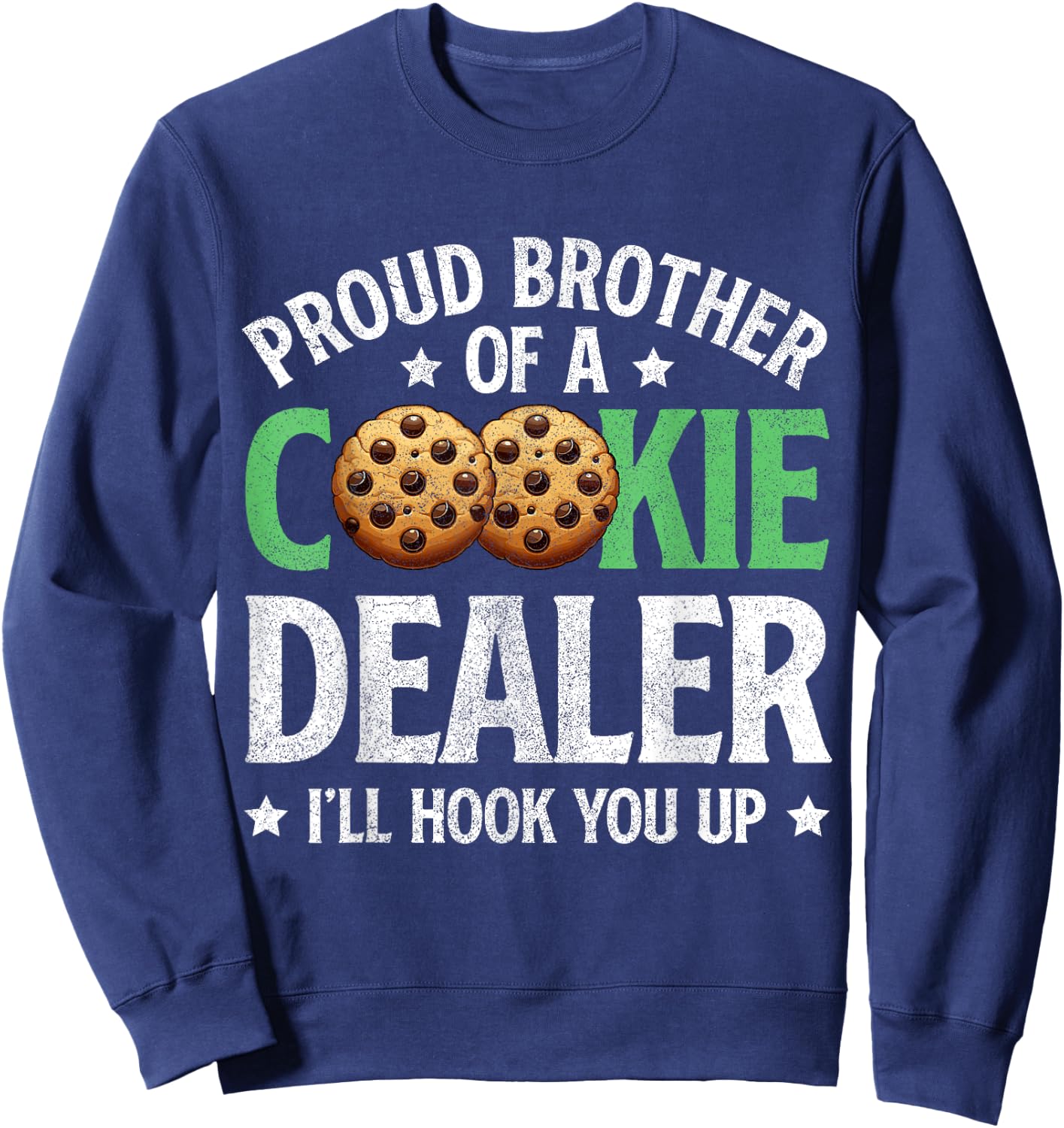 Proud Brother Of A Cookie Dealer Girl Leader Scout Dealer Sweatshirt - Sweatshirt | Navy