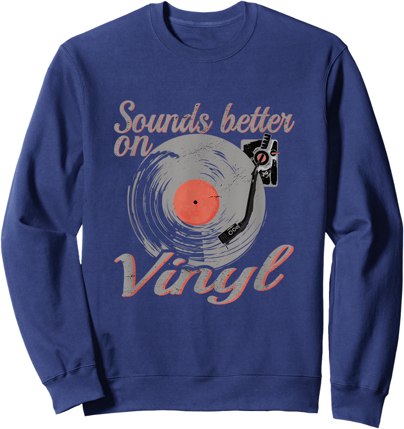 Vinyl record Sounds better on Vinyl Sweatshirt - Sweatshirt | Navy