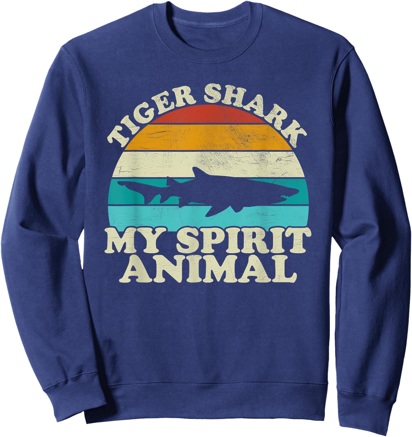 Tiger Shark My Spirit Animal - Vintage Fish Fishing Sweatshirt - Sweatshirt | Navy