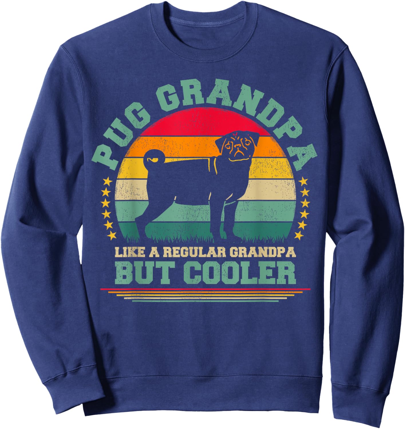 Pug Dog Lover Funny Vintage Pug Grandpa Father's Day Sweatshirt - Sweatshirt | Navy
