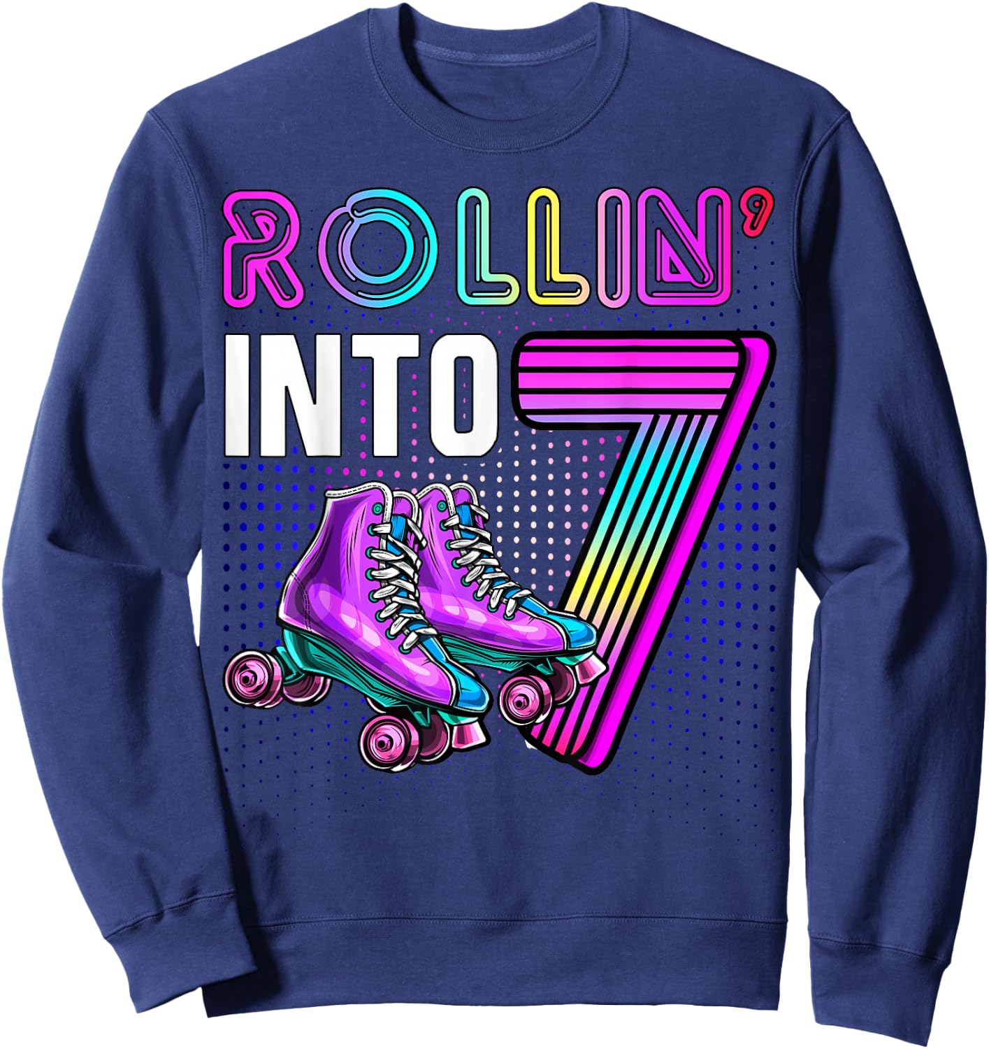 Rollin' into 7 Roller Skating Rink 7th Birthday Party Girls Sweatshirt - Sweatshirt | Navy