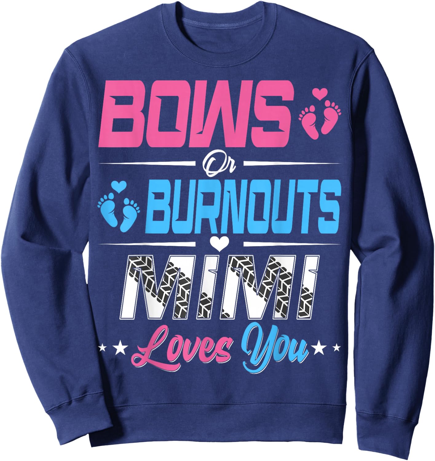 Burnouts Or Bows Gender Reveal Party Announcement Mimi Sweatshirt - Sweatshirt | Navy