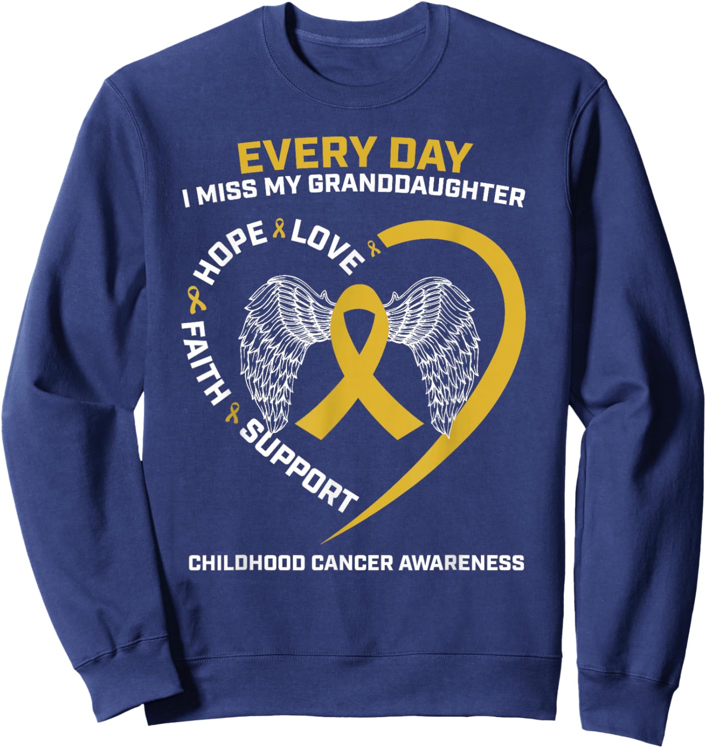 Grandma Gold In Memory Of My Granddaughter Childhood Cancer Sweatshirt - Sweatshirt | Navy