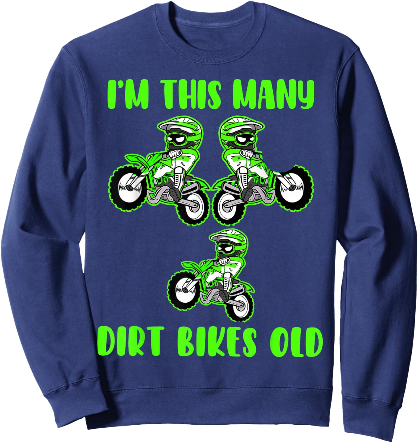 I'm This Many Dirt Bikes 3 Year Old 3rd Birthday Motocross Sweatshirt - Sweatshirt | Navy