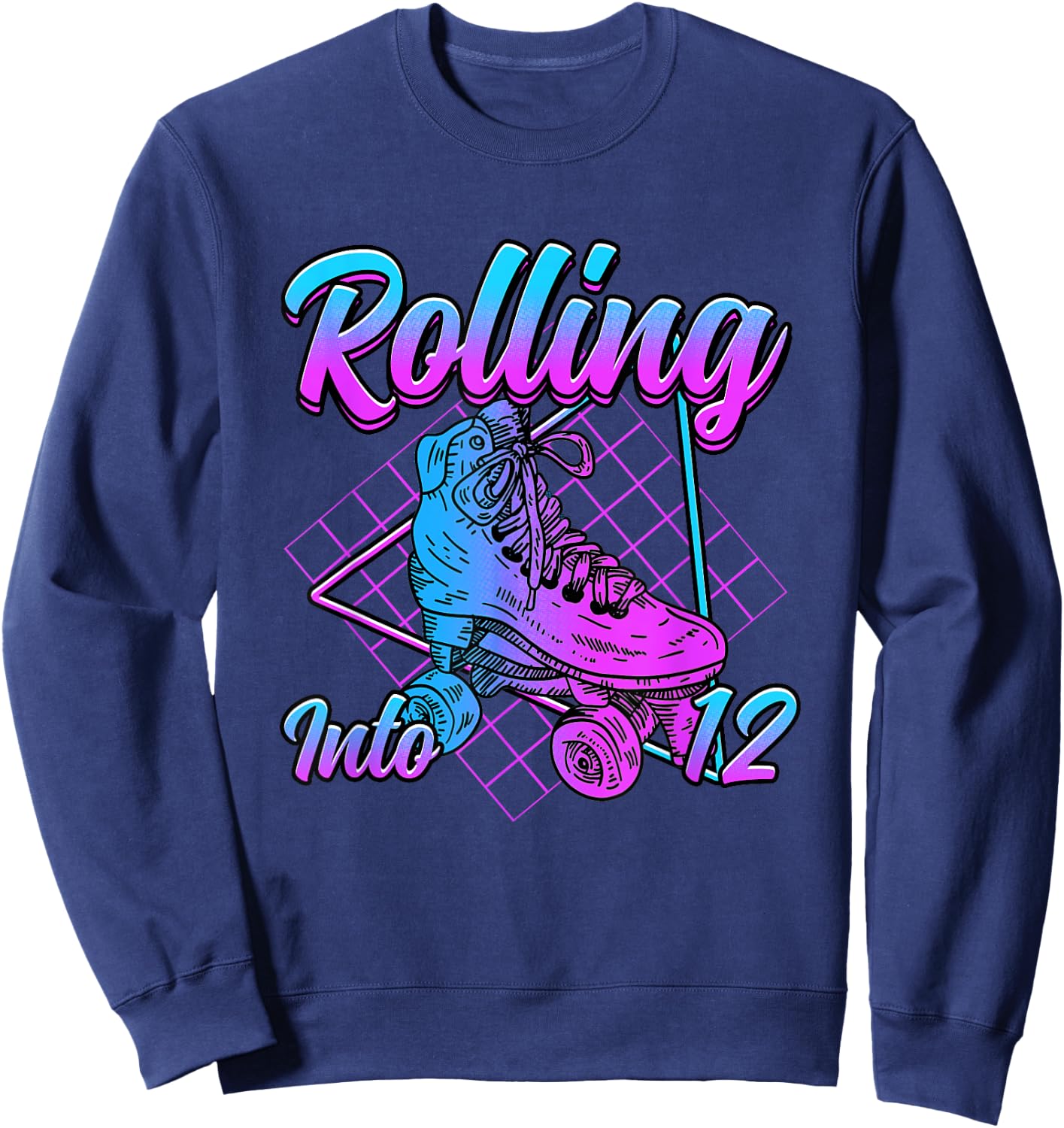 Rolling into 12 Roller Skate Birthday Sweatshirt - Sweatshirt | Navy