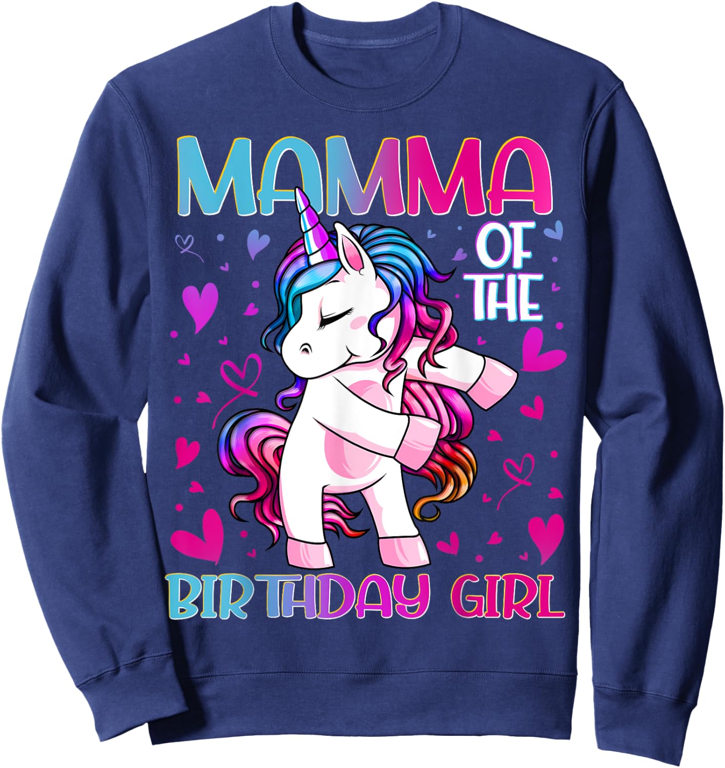 Mamma of the Birthday Girl Flossing Unicorn Mom Mommy Gifts Sweatshirt - Sweatshirt | Navy