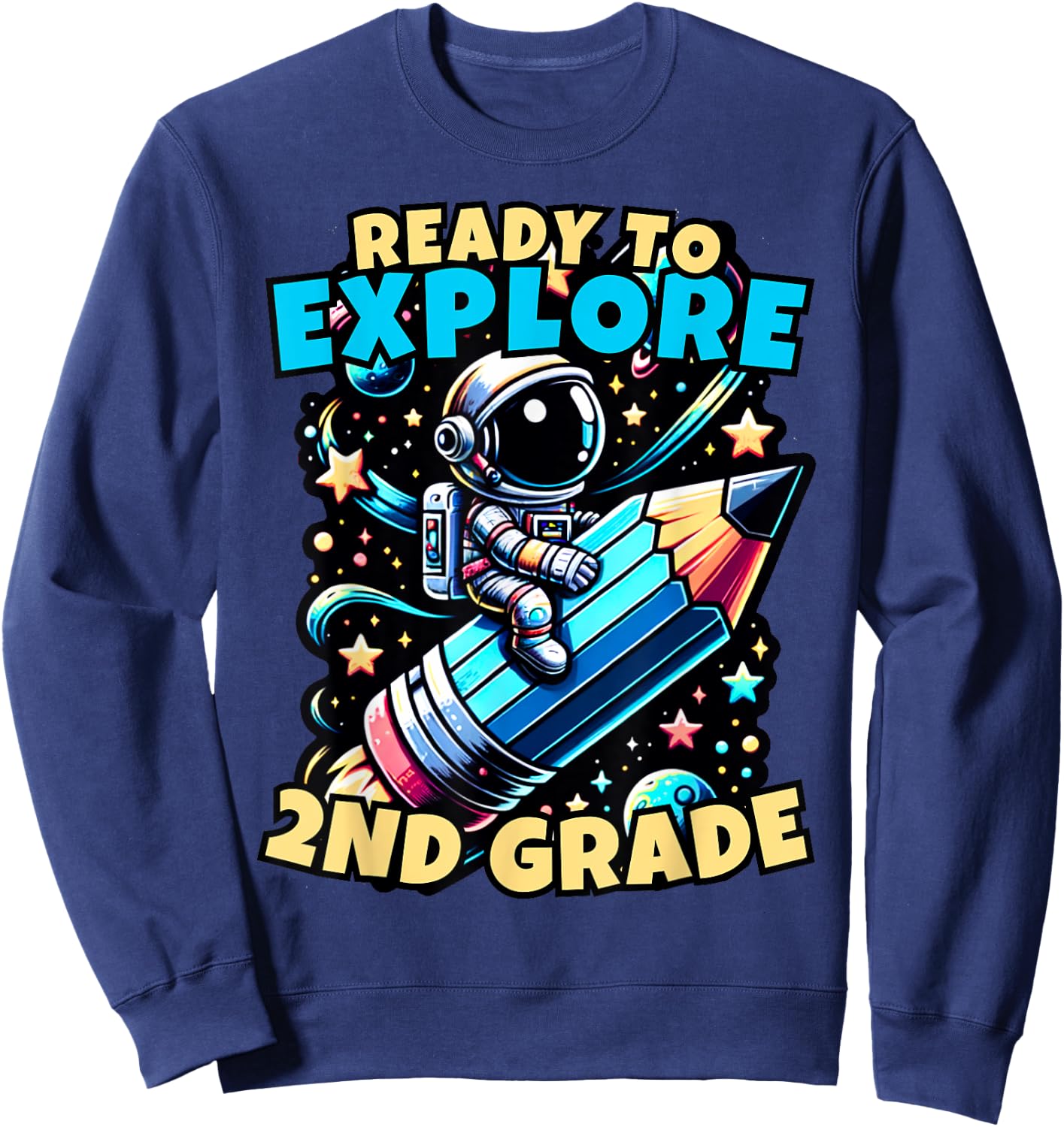 Ready to Explore 2nd Grade Kids Astronaut Back to School Sweatshirt - Sweatshirt | Navy
