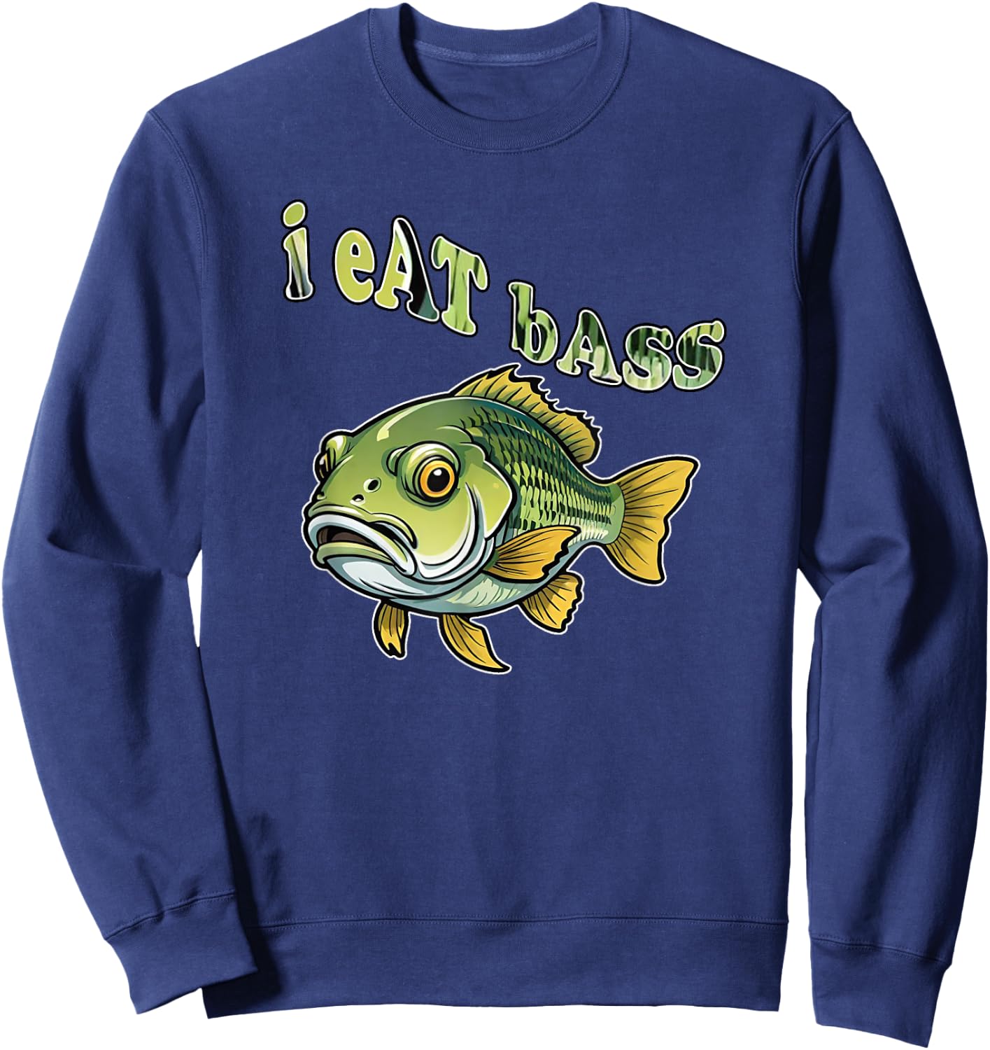 I Eat Bass, Funny Fish Bass, By Yoraytees Sweatshirt - Sweatshirt | Navy