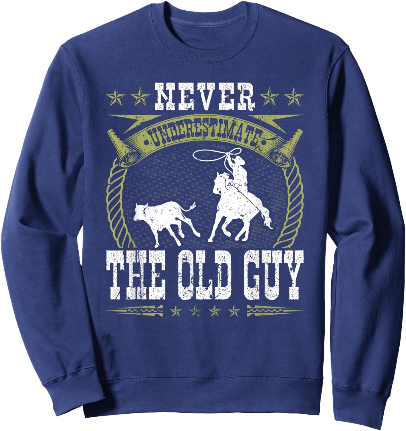 Breakaway Roping Old Guy Cowboy Rodeo Men Calf Roping Sweatshirt - Sweatshirt | Navy