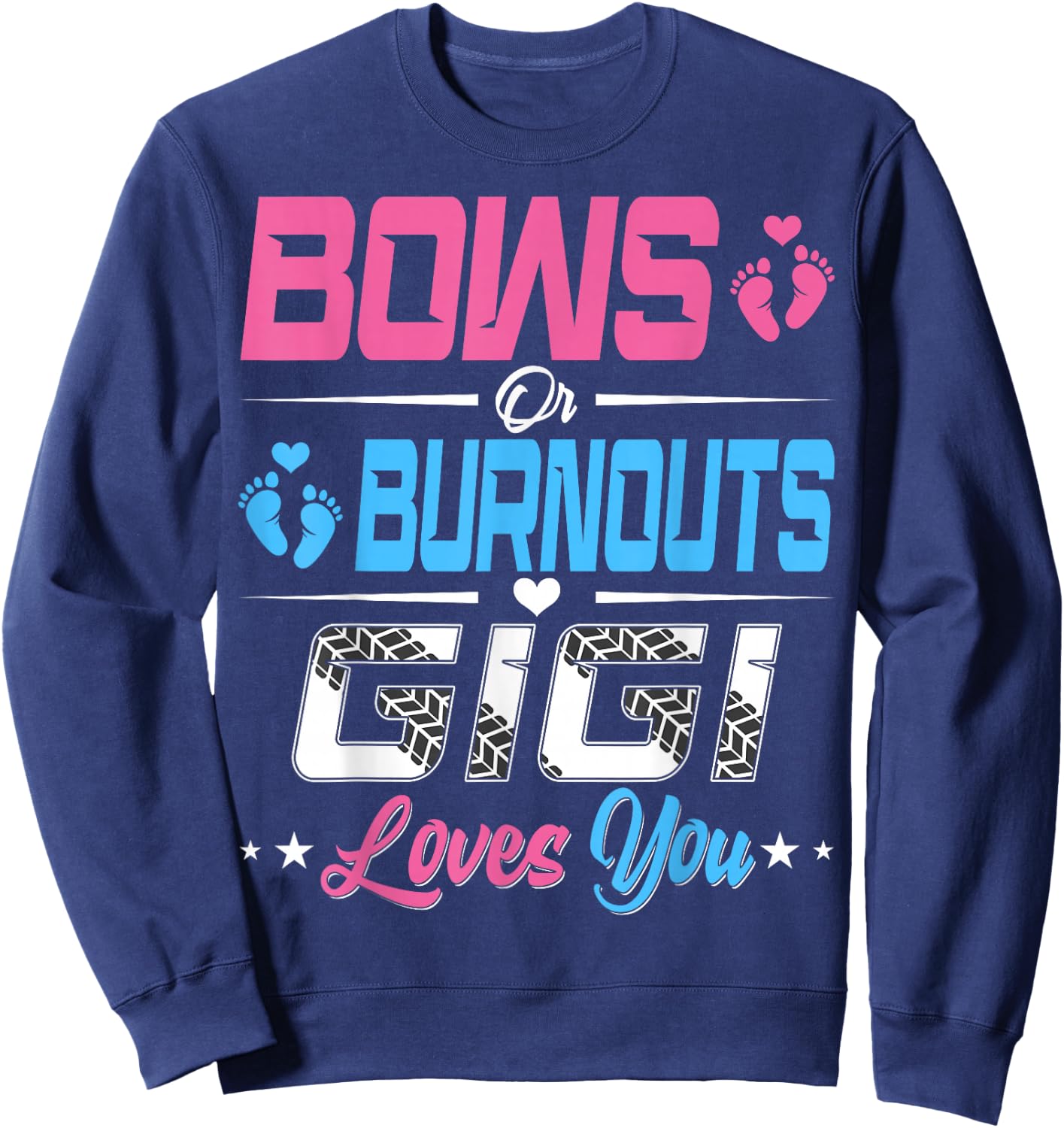 Burnouts Or Bows Gender Reveal Party Announcement Gigi Sweatshirt - Sweatshirt | Navy