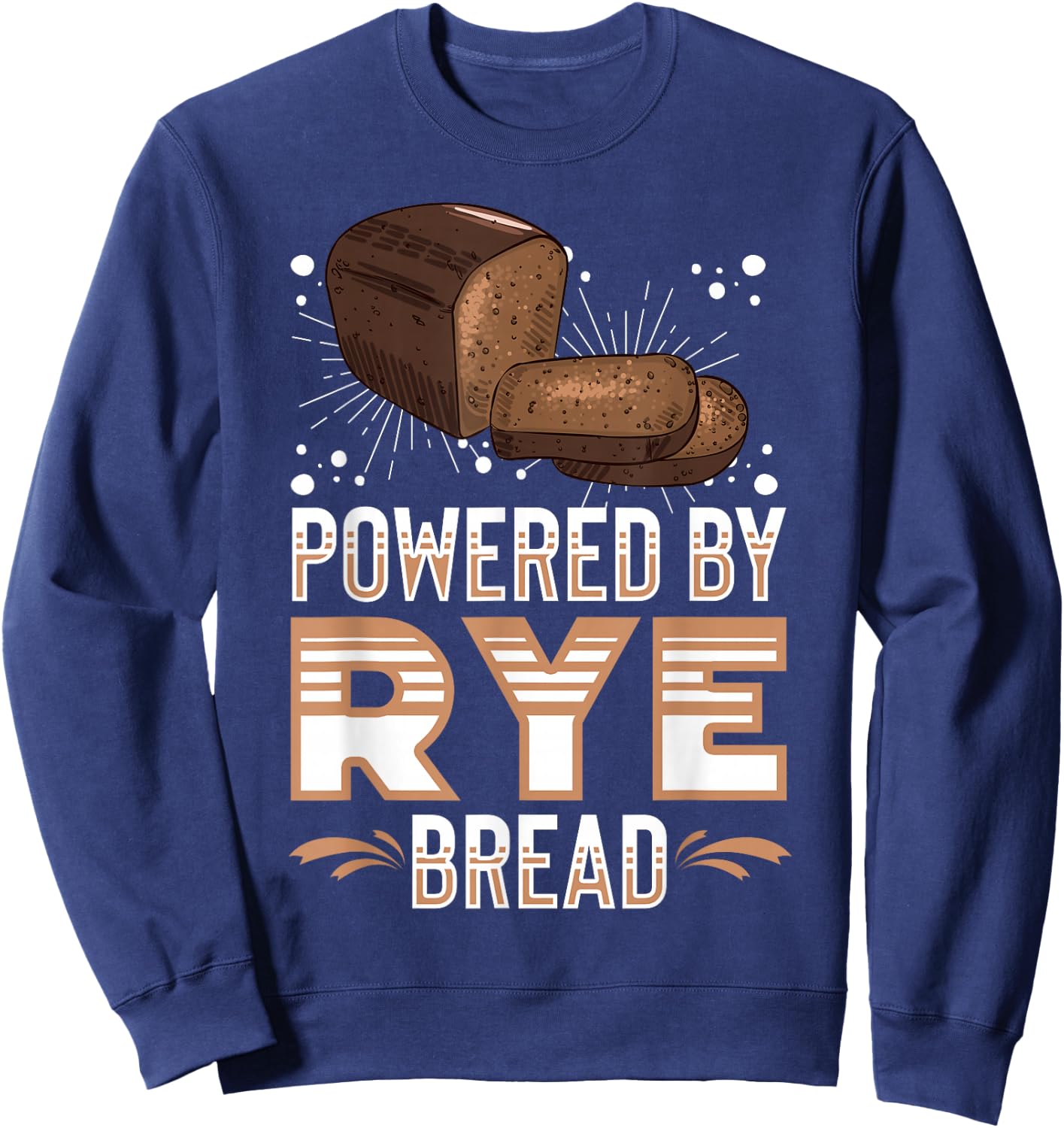 Rye Bread Recipes Gluten Free Seeds German Flour Sweatshirt - Sweatshirt | Navy