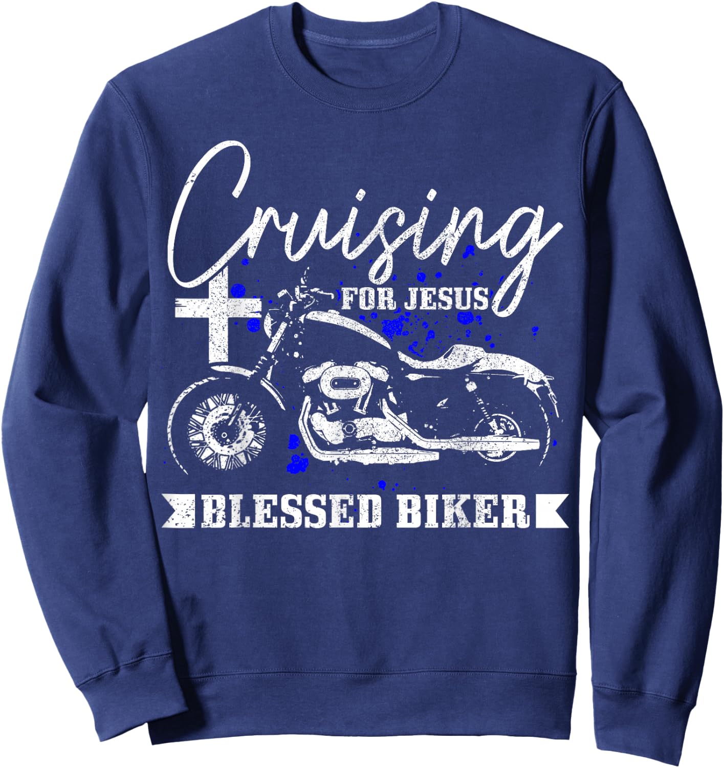 Christian Biker Cruising For Jesus Vintage Motorcycle Sweatshirt - Sweatshirt | Navy