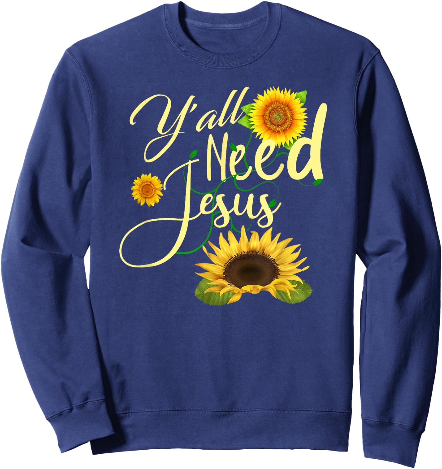 Y'all Need Jesus Sweatshirt - Sweatshirt | Navy