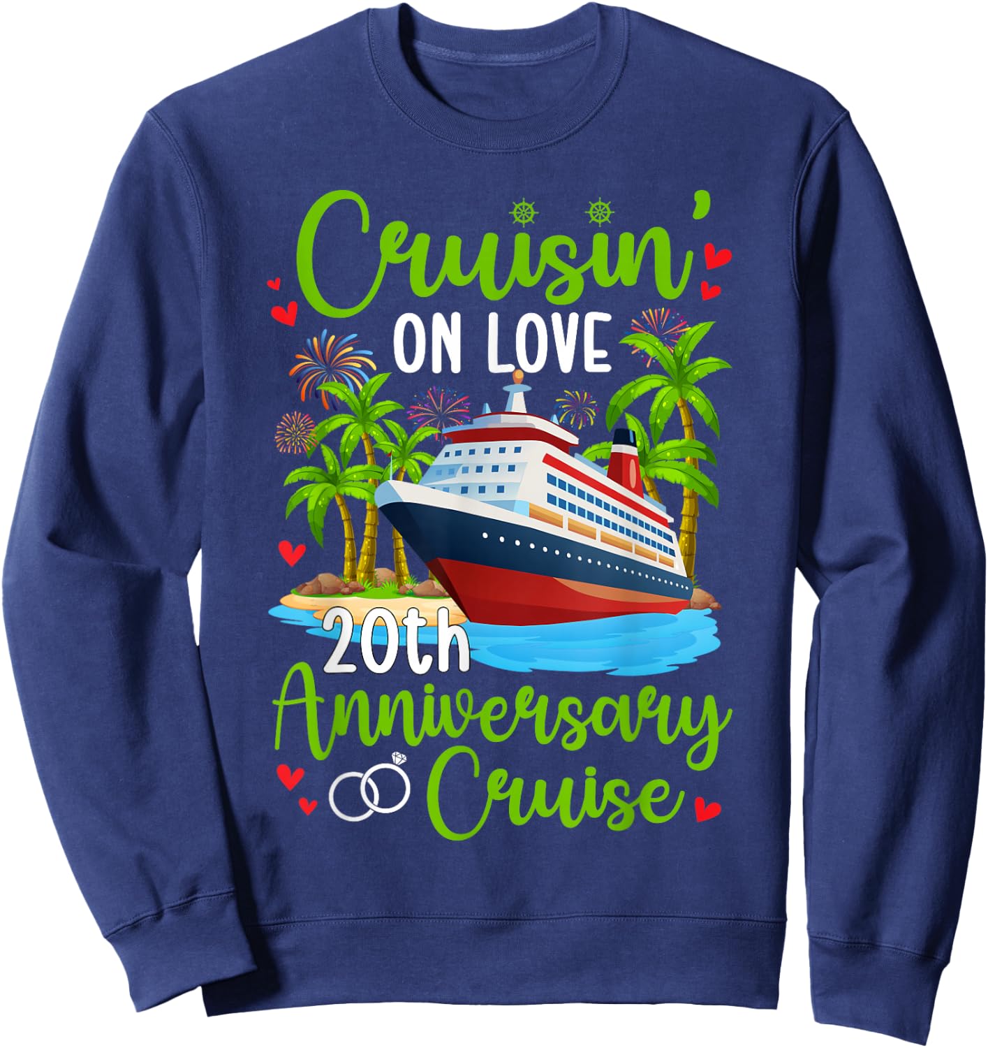 Cruisin' On Love 20th Anniversary Cruise Trip Sweatshirt - Sweatshirt | Navy