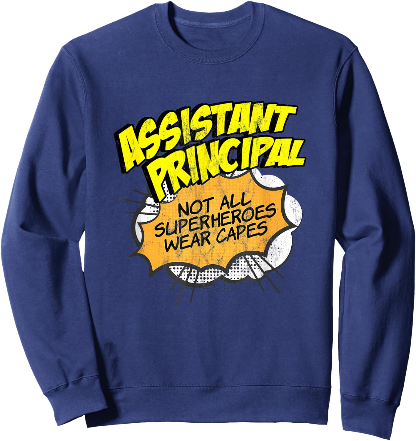 Assistant Principal Superhero Funny Comic Gifts Small Sweatshirt - Sweatshirt | Navy