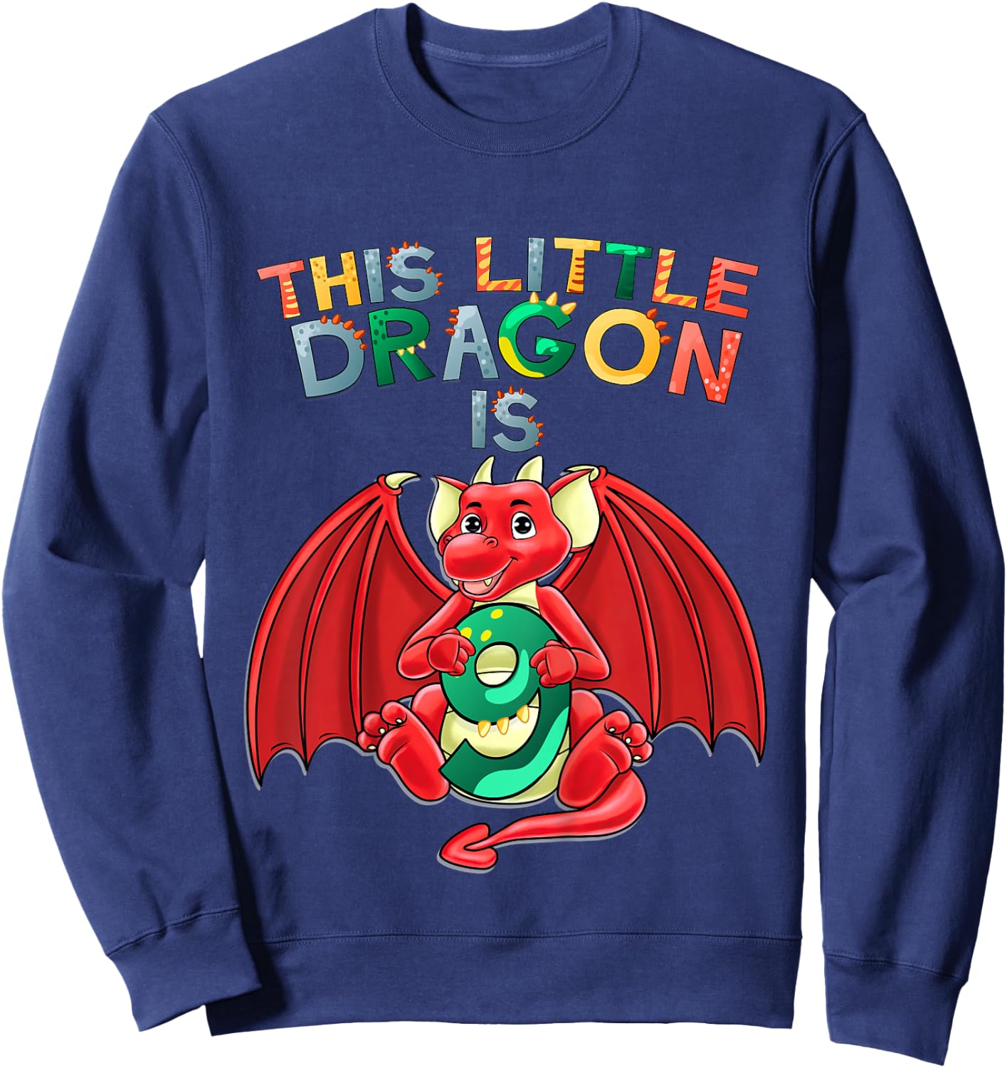 Kids This Little Dragon Is 9 Dragon 9th Birthday 9 Year Old Boy Sweatshirt - Sweatshirt | Navy