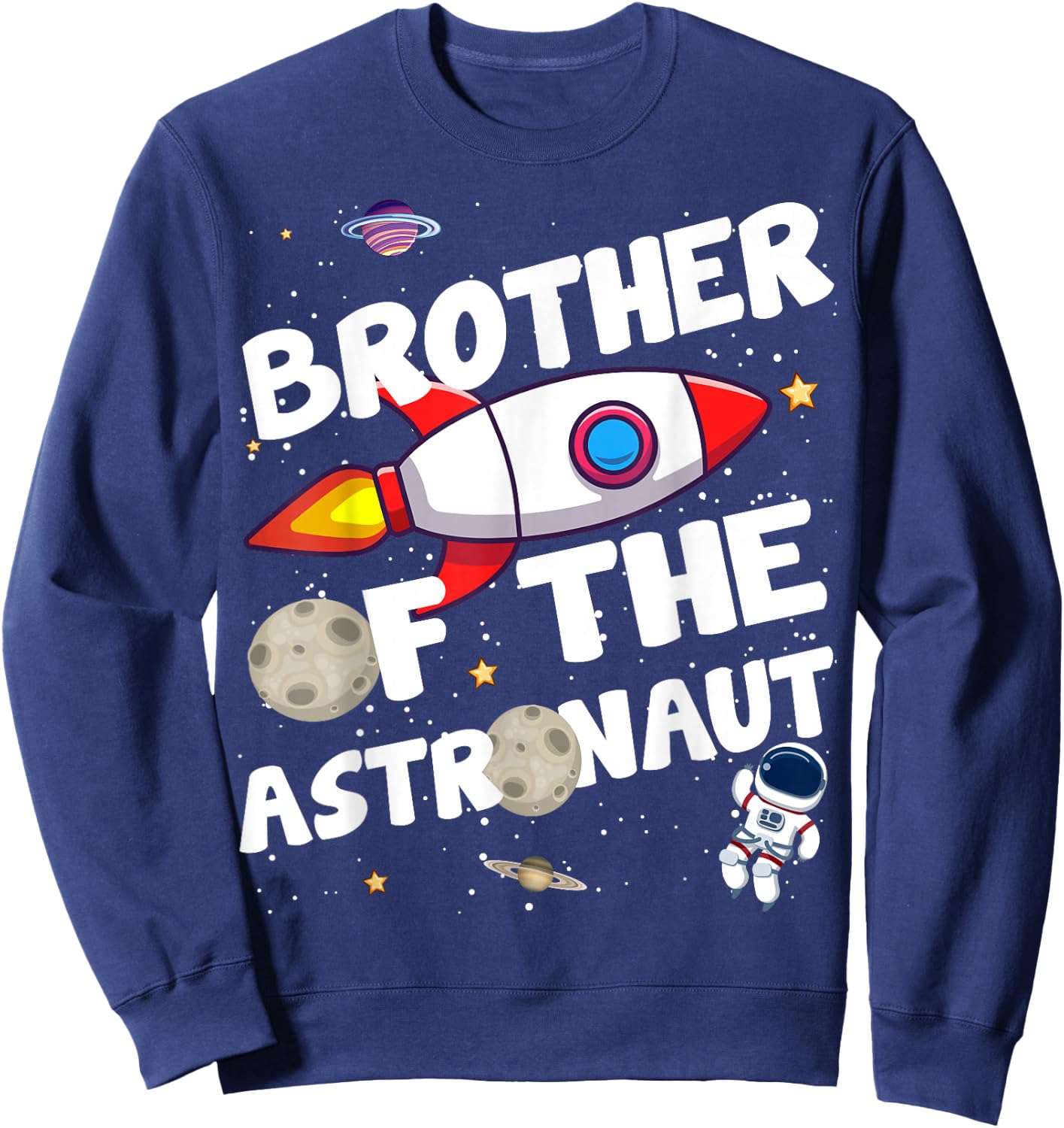 Brother of the Astronaut Space Theme Birthday Party Bro Sweatshirt - Sweatshirt | Navy