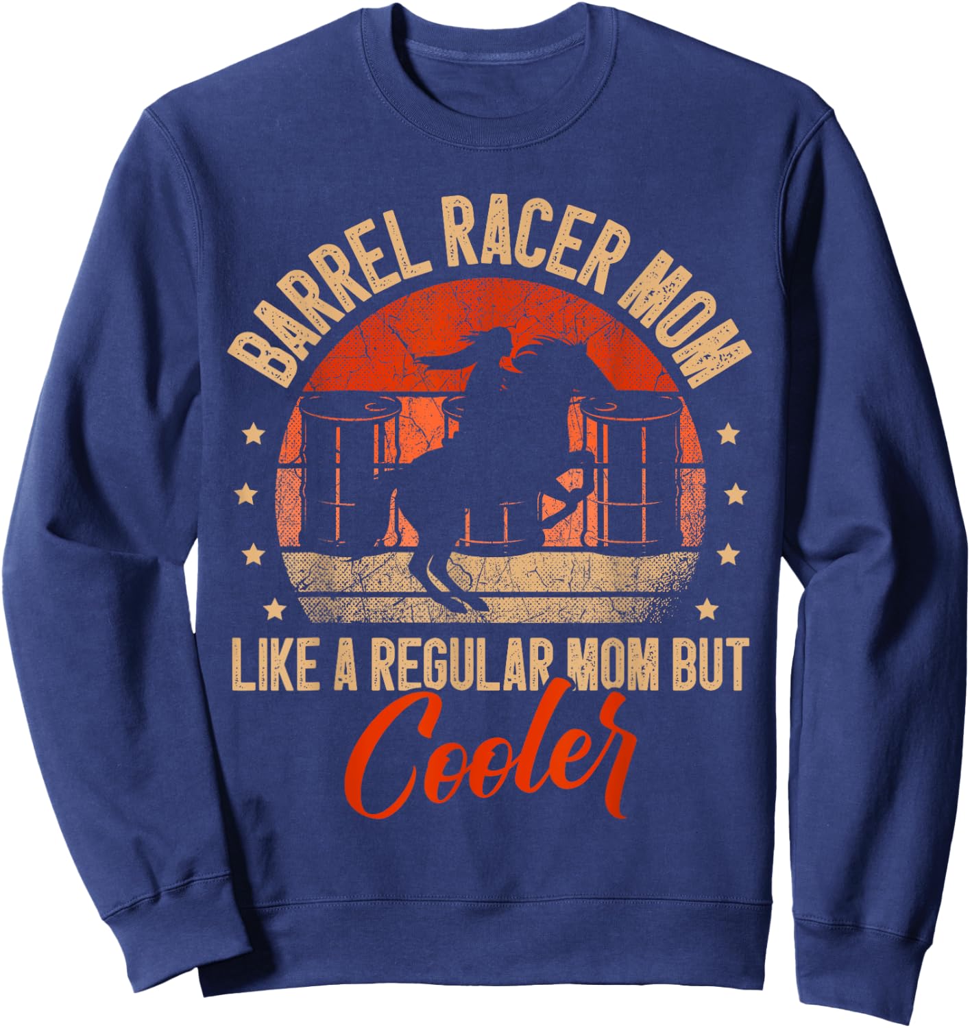 Barrel racer mom like a regular mom but cooler Racing Sweatshirt - Sweatshirt | Navy
