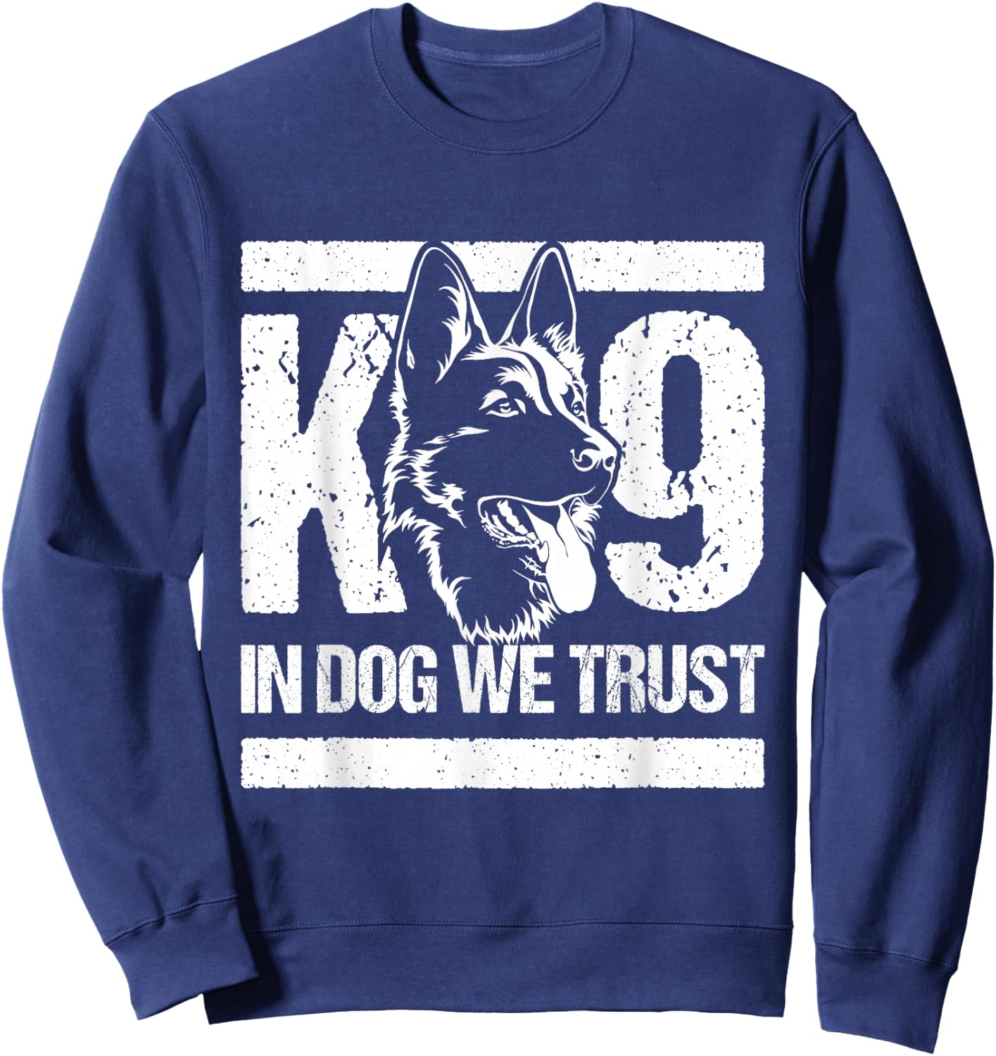 K-9 in Dogs We Trust - Blue Line K9 Dog Unit Police Officer Sweatshirt - Sweatshirt | Navy