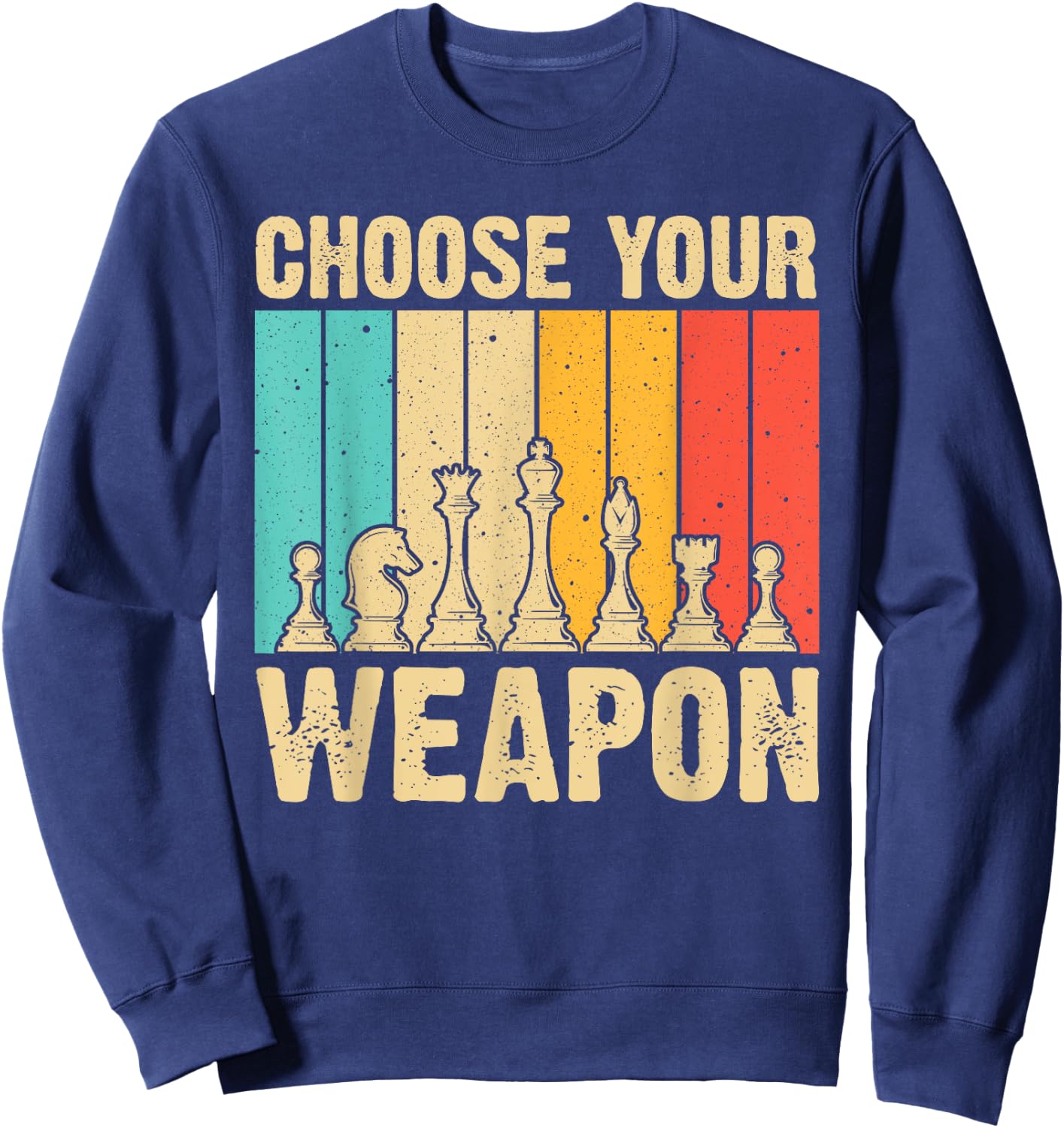 Funny Chess Lover Art For Chess Player Game Themed Men Women Sweatshirt - Sweatshirt | Navy