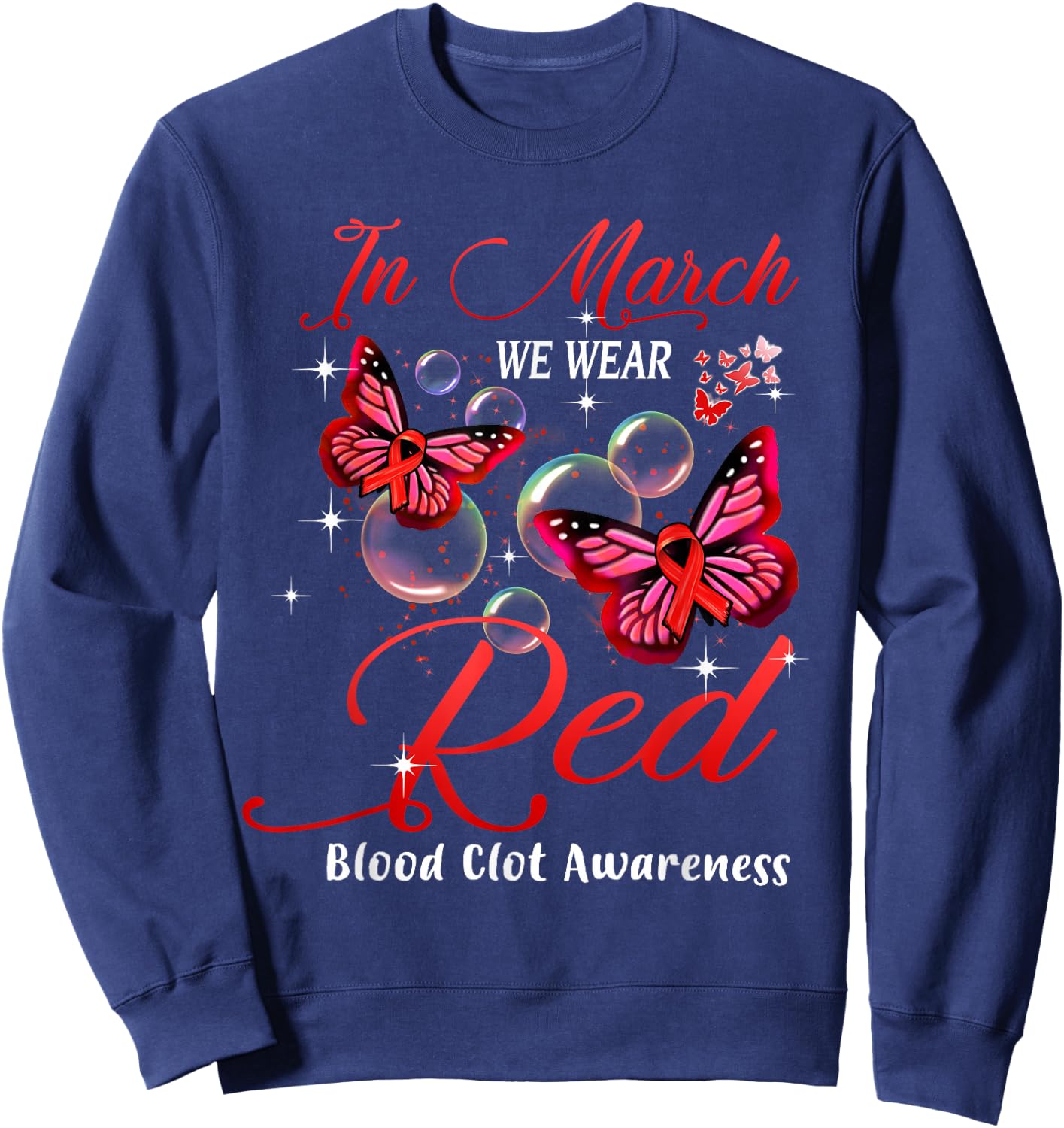 In March We Wear Red Butterfly Blood Clot Awareness Gifts Sweatshirt - Sweatshirt | Navy