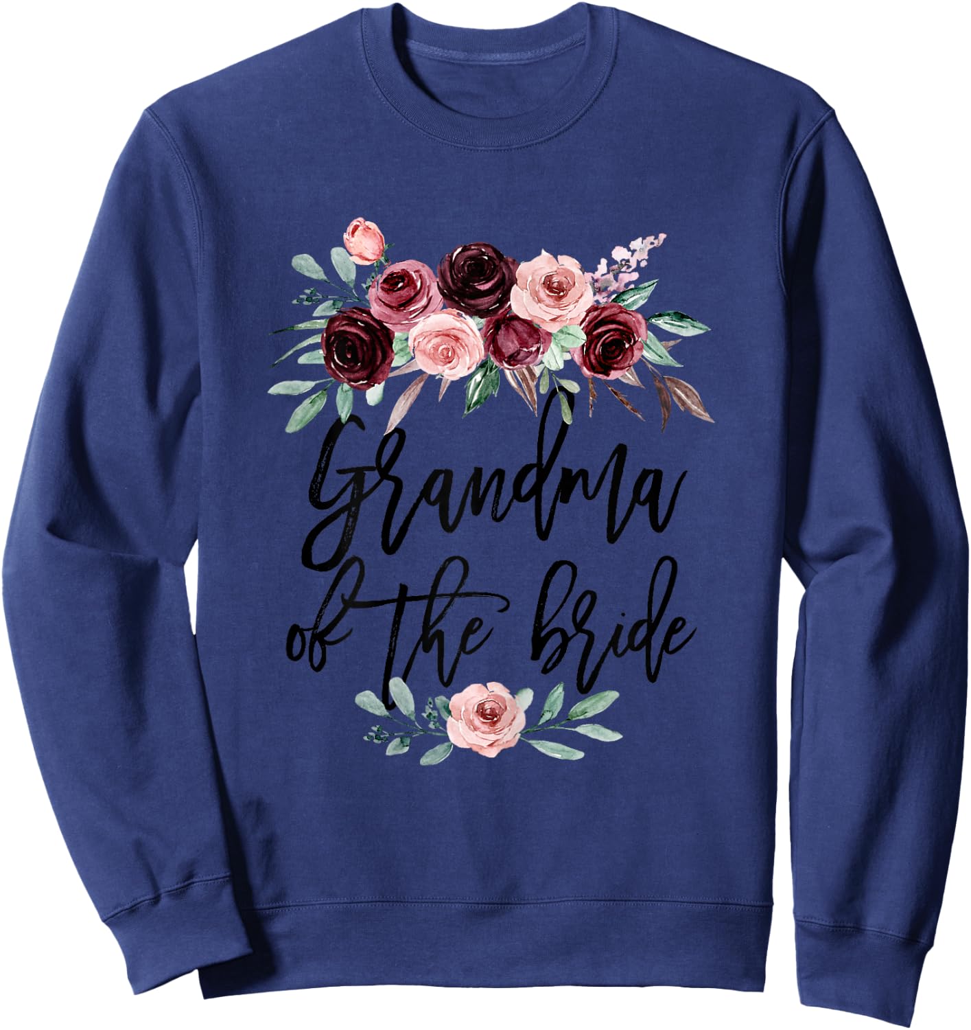 Grandma of the Bride Wedding Shower Bridal Team Grandmother Sweatshirt - Sweatshirt | Navy