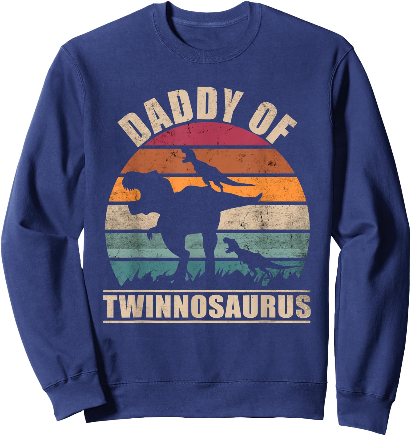 Dad of Twins Daddysaurus Pun Fathers Day Daddy of Twins Sweatshirt - Sweatshirt | Navy