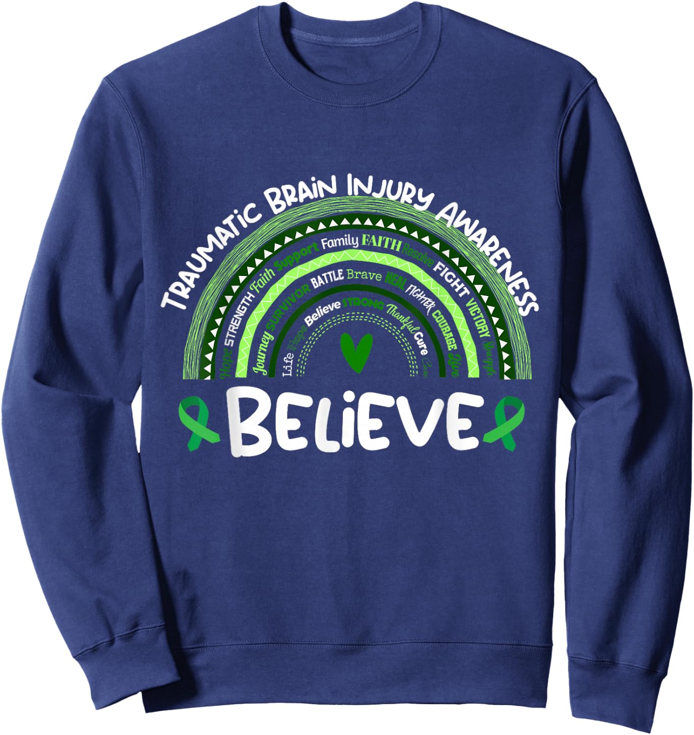 Believe | Traumatic Brain Injury Awareness Month Sweatshirt - Sweatshirt | Navy