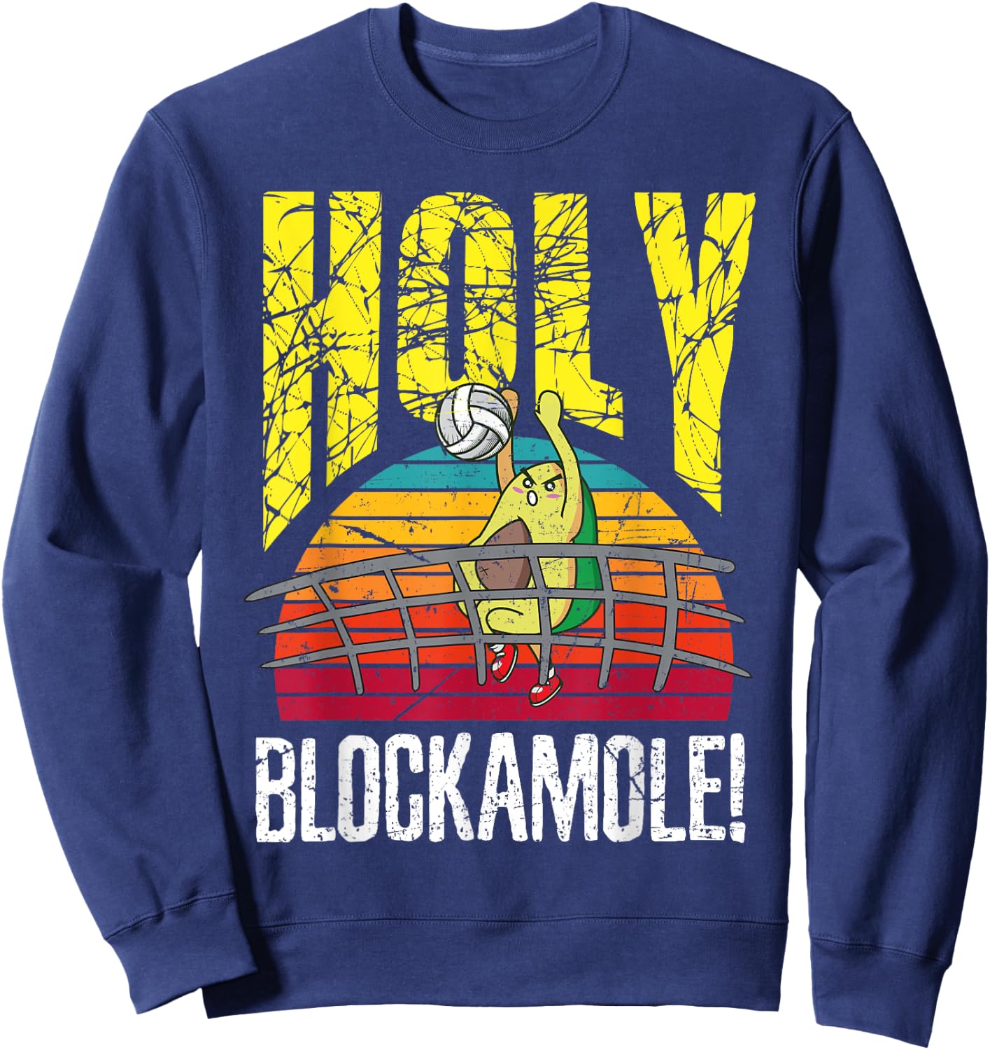 Holy Blockamole Funny Volleyball Block Avocado Design Sweatshirt - Sweatshirt | Navy
