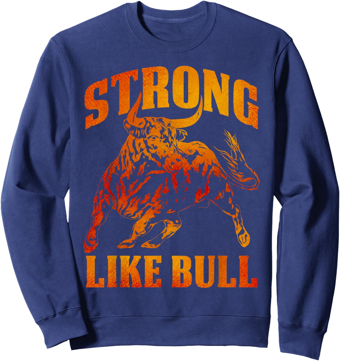 Strong Like A Bull Powerlifting Bodybuilding Sweatshirt - Sweatshirt | Navy