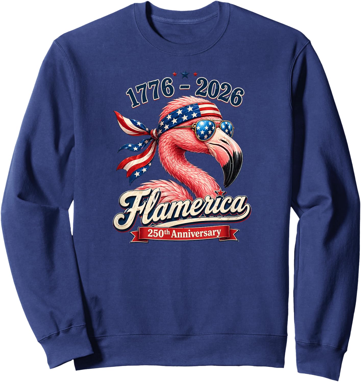 Patriotic Flamingo 1776 2026 Flamerica Design Sweatshirt - Sweatshirt | Navy