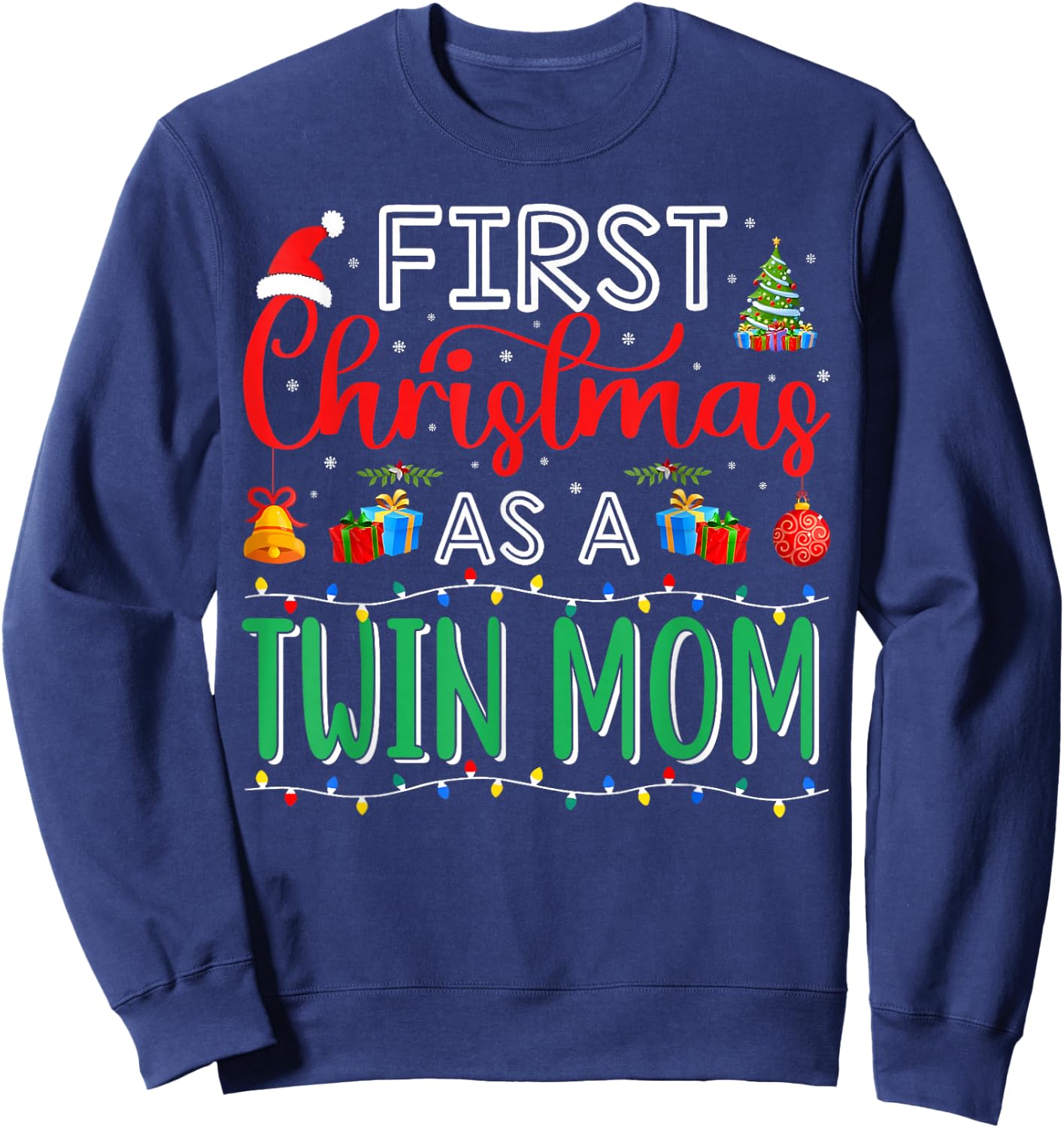 First Christmas As Twin Mom Family Matching New Twin Mom Sweatshirt - Sweatshirt | Navy
