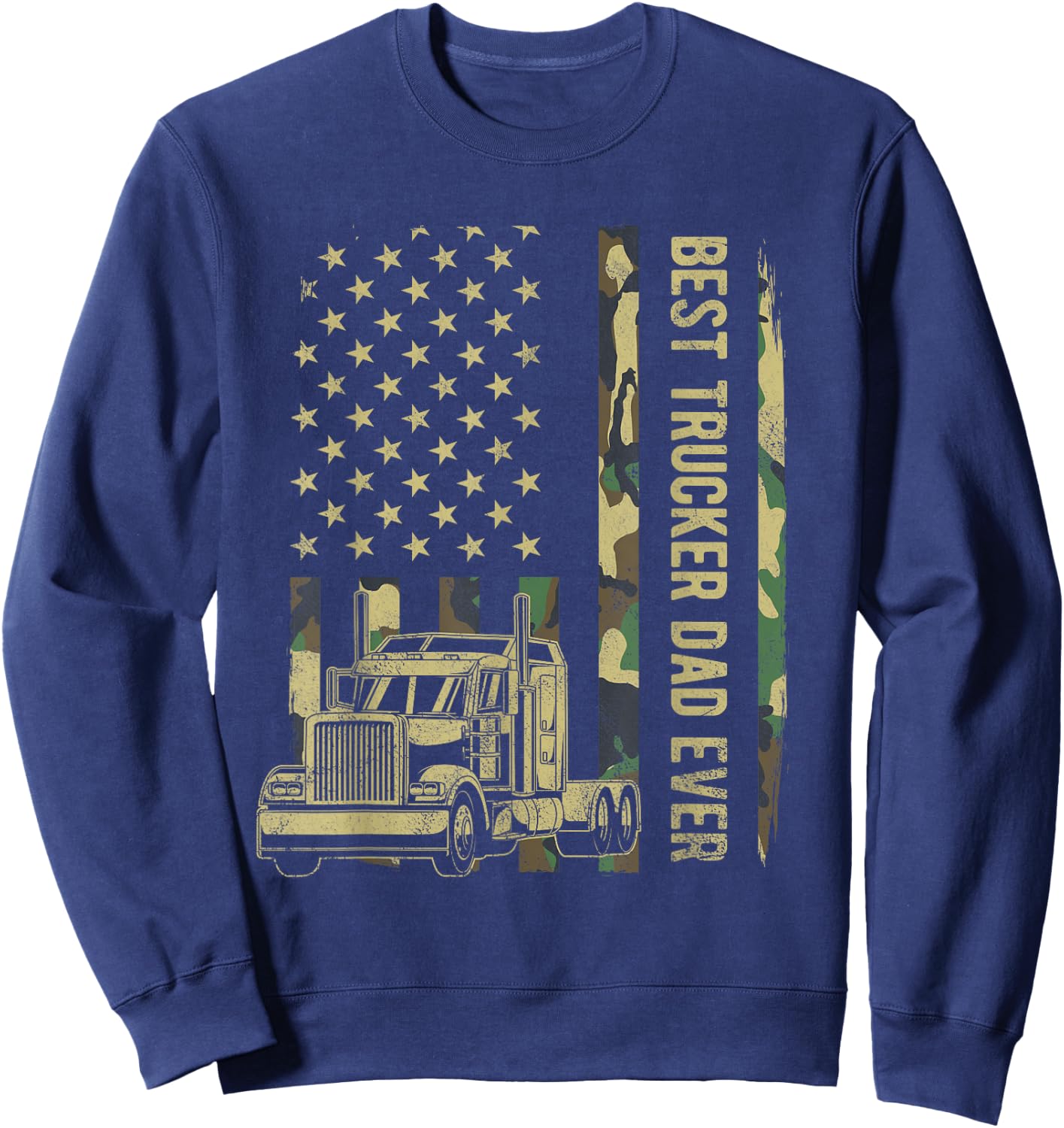 Best Trucker Dad Camouflage American Flag Fathers Day Sweatshirt - Sweatshirt | Navy