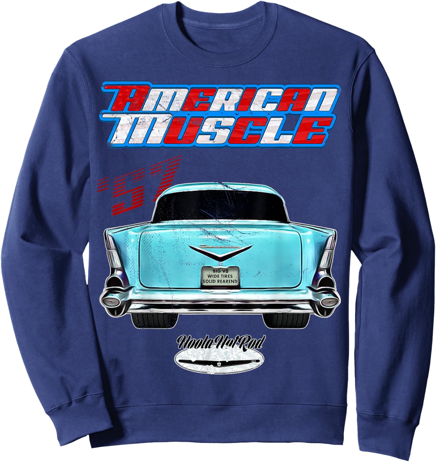 57,1957 BelAir Bel Air American Muscle Car Hotrod Rear Fin Sweatshirt - Sweatshirt | Navy