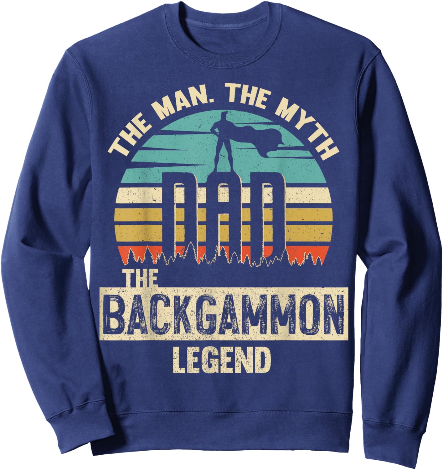 Man Myth Legend Dad Backgammon Sweatshirt - Sweatshirt | Navy