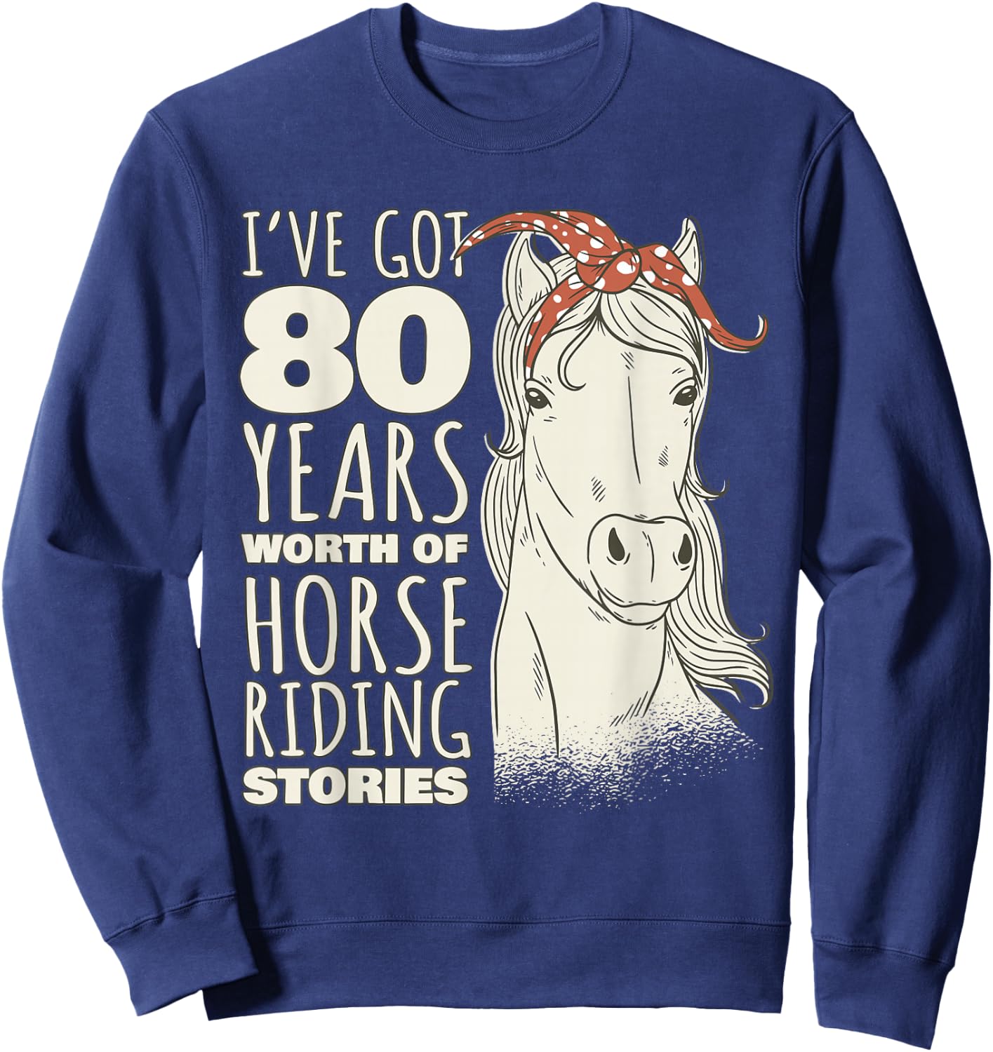 80th Birthday 80 Year Old Rider Sweatshirt - Sweatshirt | Navy