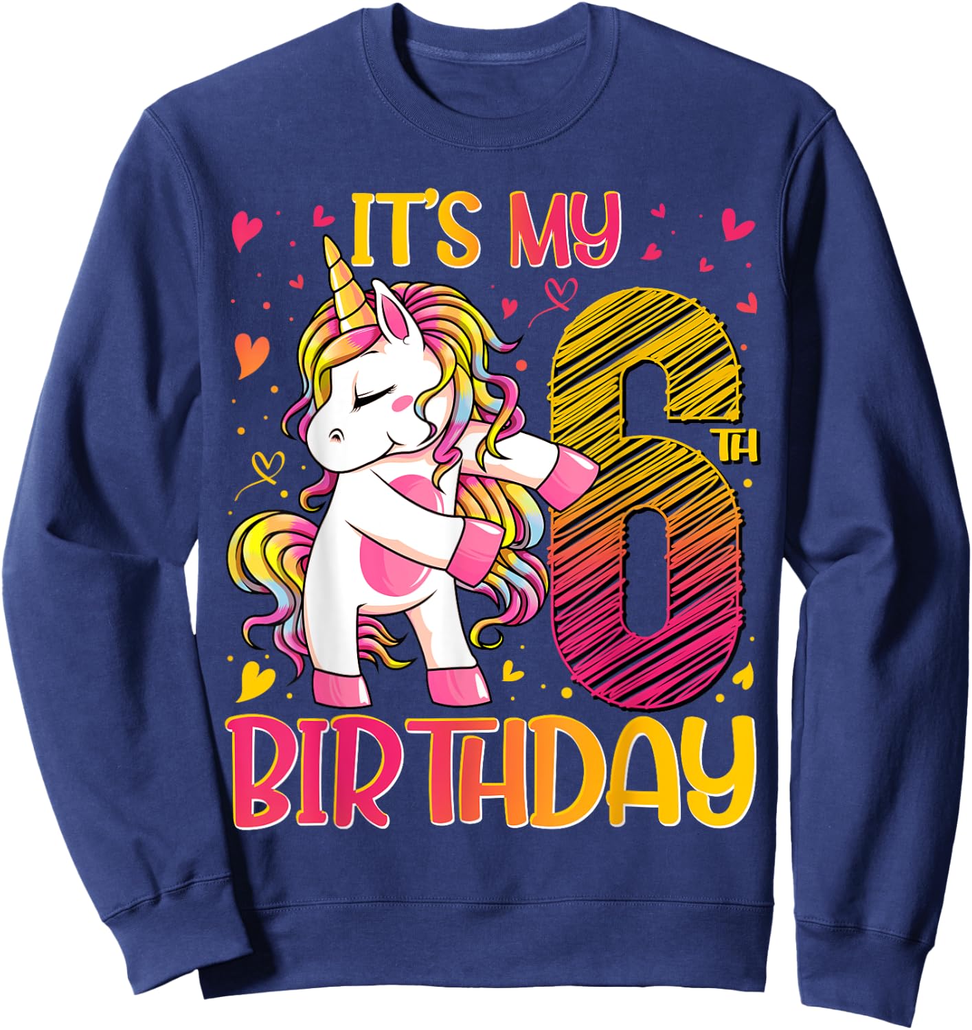 6 Year Old Gifts Unicorn Flossing 6th Birthday Girl Party Sweatshirt - Sweatshirt | Navy