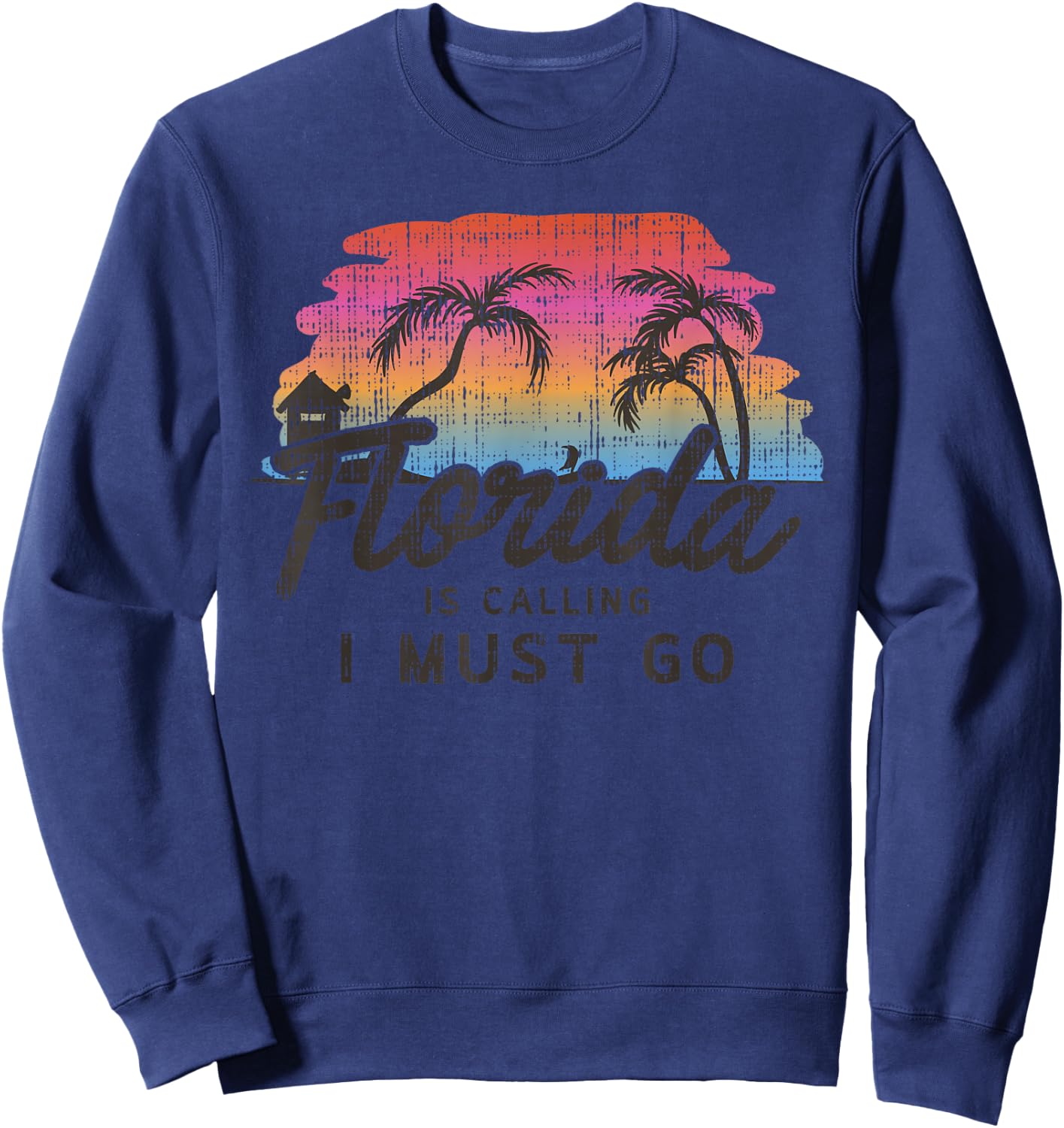 Florida Is Calling I Must Go Shirt Summer Vacation Gift Sweatshirt - Sweatshirt | Navy