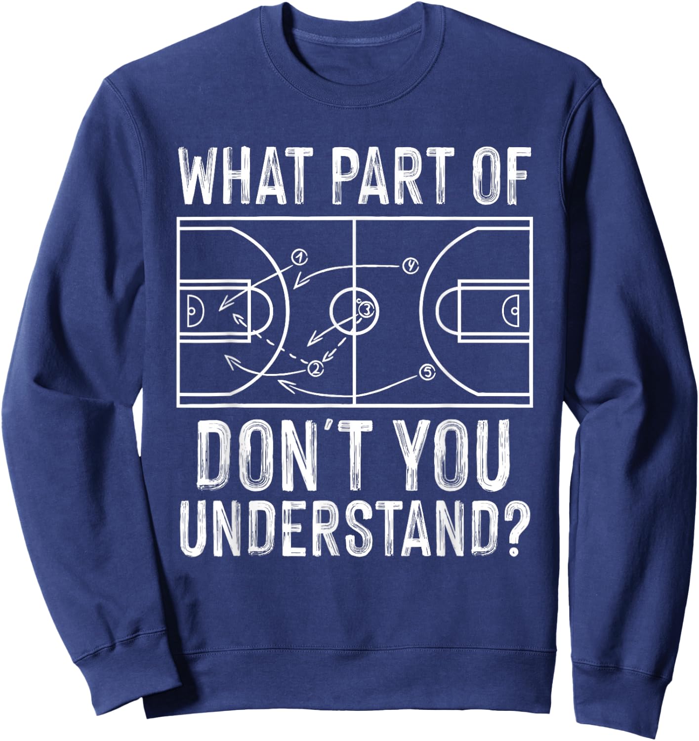 Funny Basketball Coach Design Men Women Ball Game Trainers Small Sweatshirt - Sweatshirt | Navy